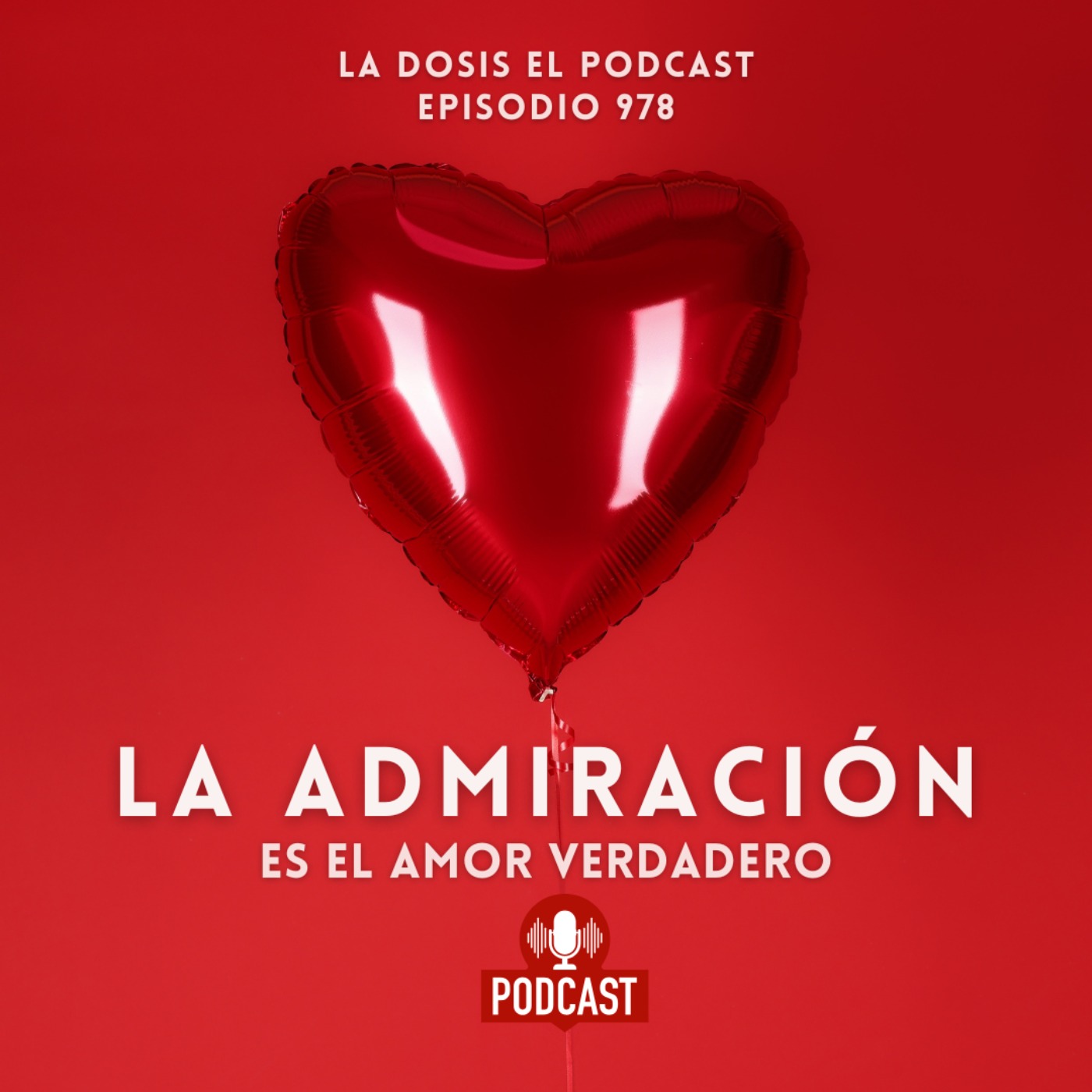 La Admiración es el Amor Verdadero La Admiración es el Amor Verdadero