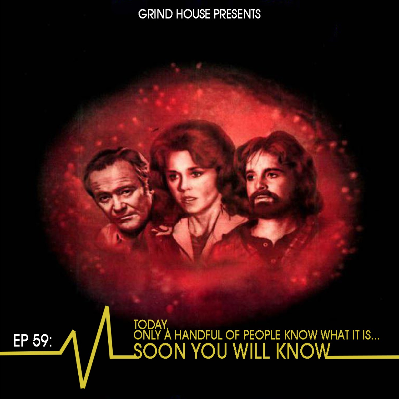 Episode 59 - Today Only A Handful Of People Know What It Is...Soon You Will Know