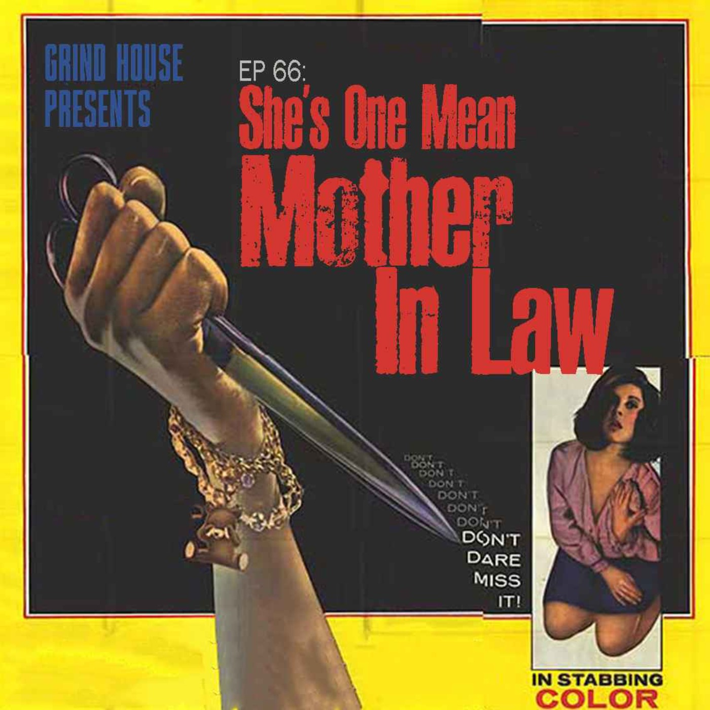 cover art for Episode 66 - She's One Mean Mother In Law