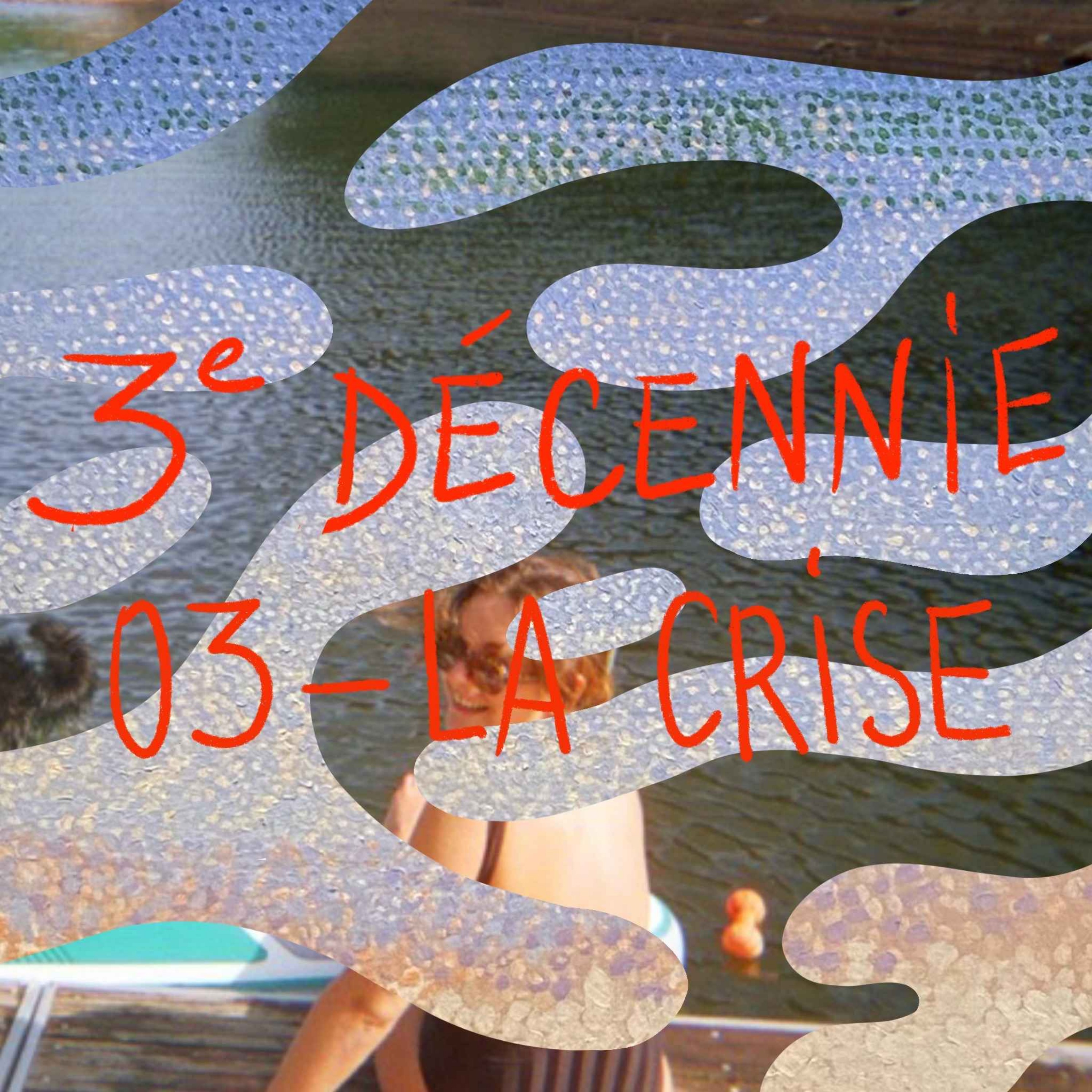 3e décennie
