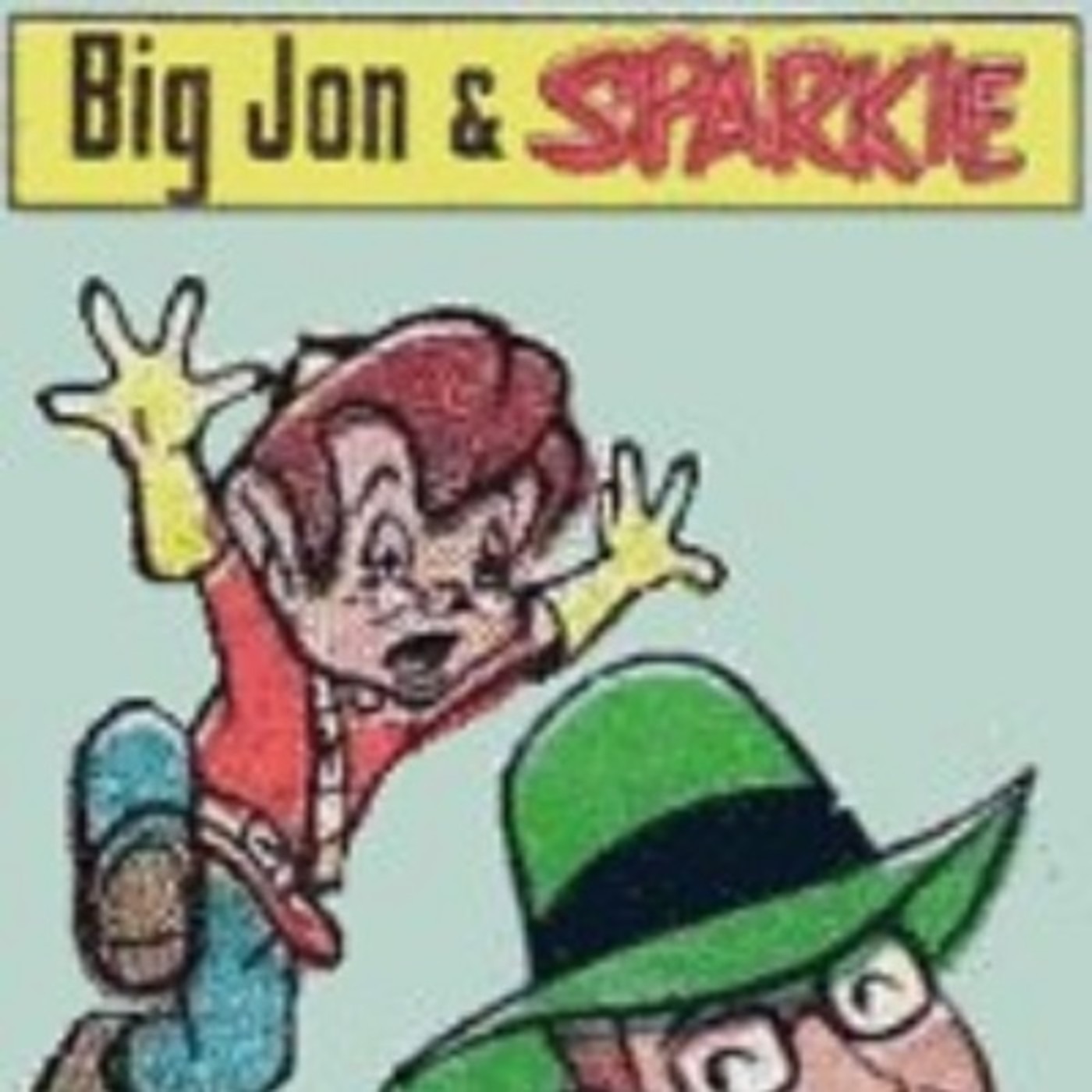 Big John and Sparkie