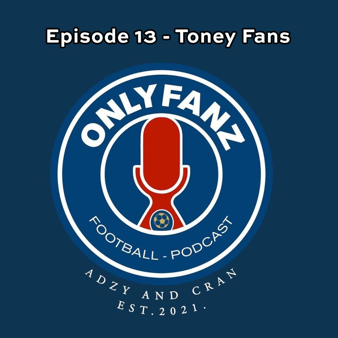Good Touch For A Big Man Podcast