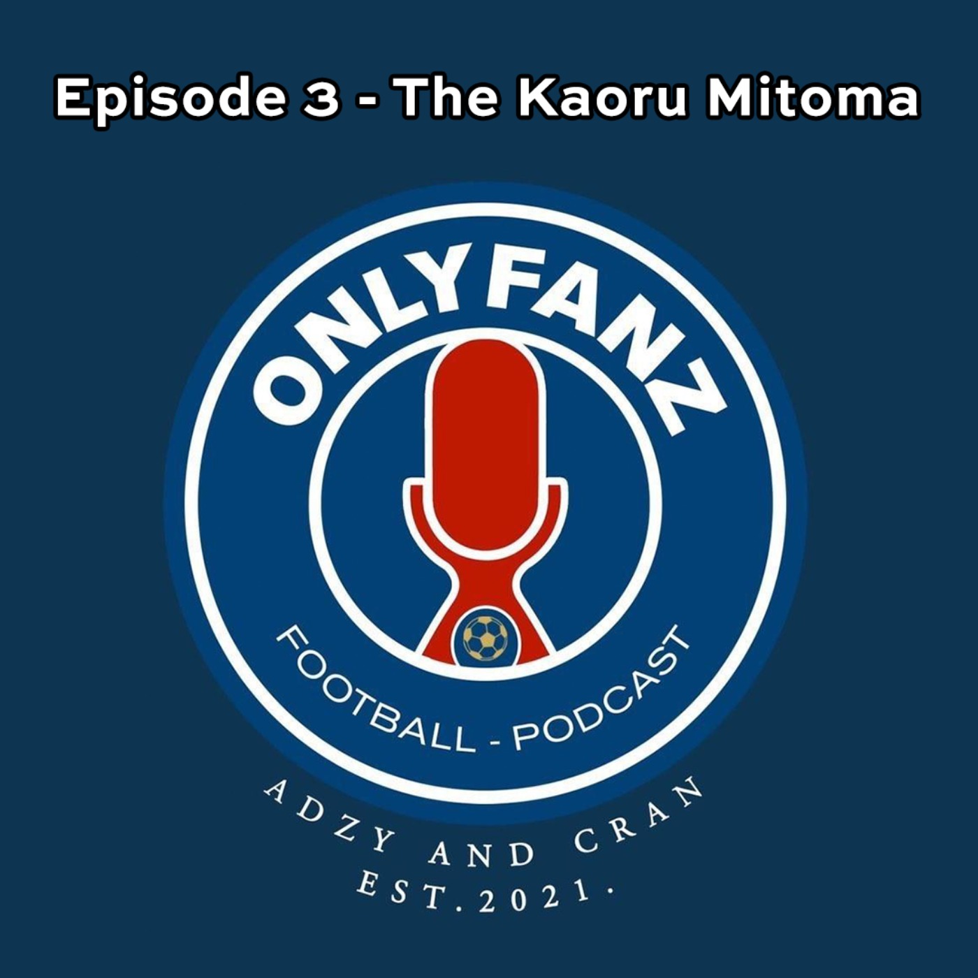 S3 Episode 3 - The Kaoru Mitoma episode artwork