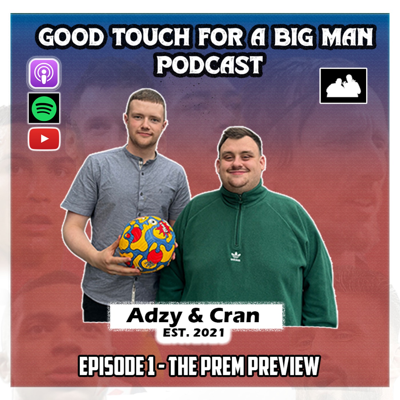 Good Touch For A Big Man Podcast