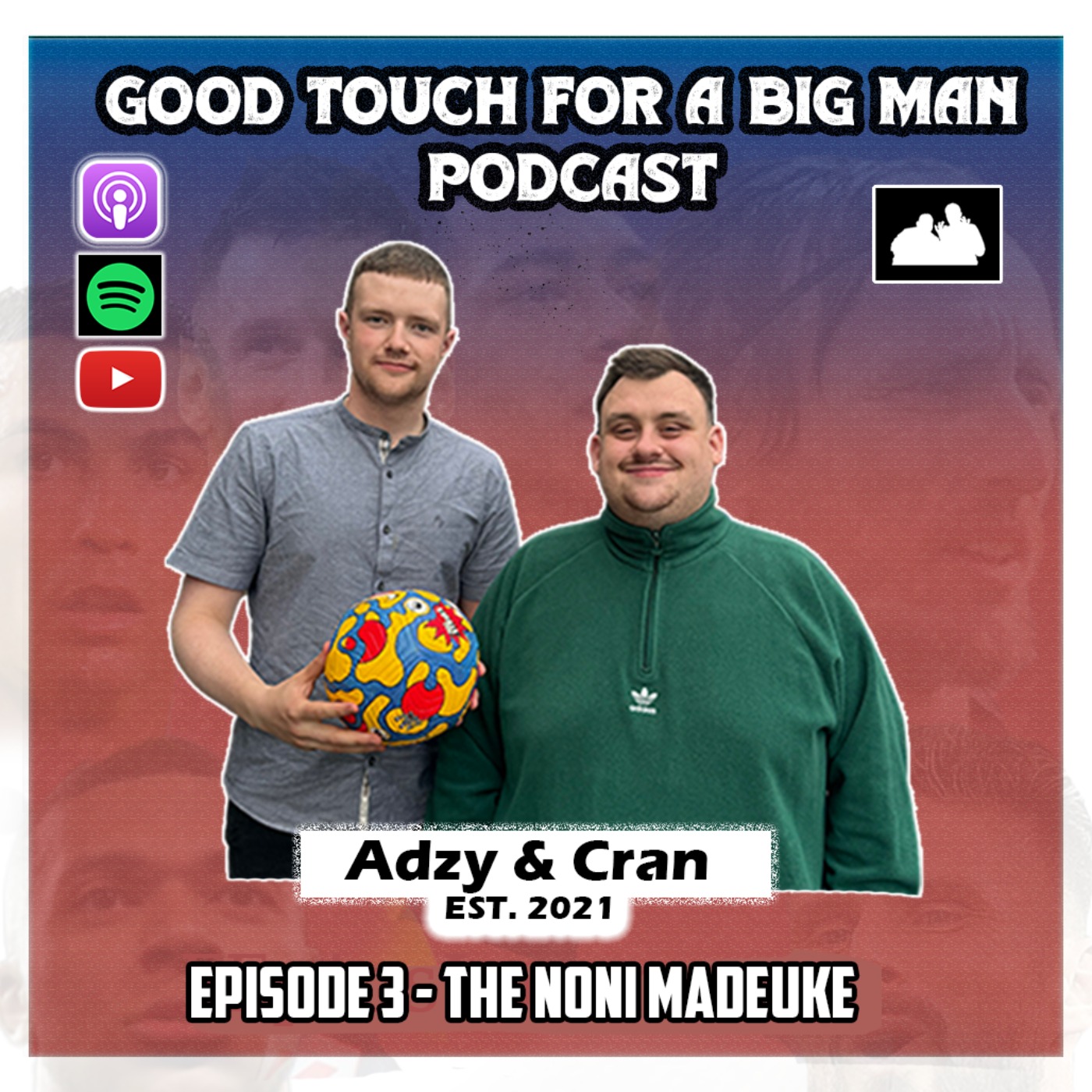 Good Touch For A Big Man Podcast