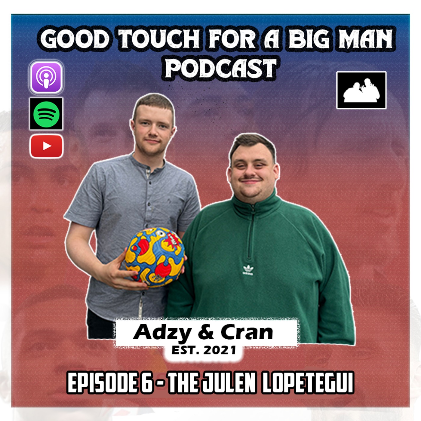 Good Touch For A Big Man Podcast