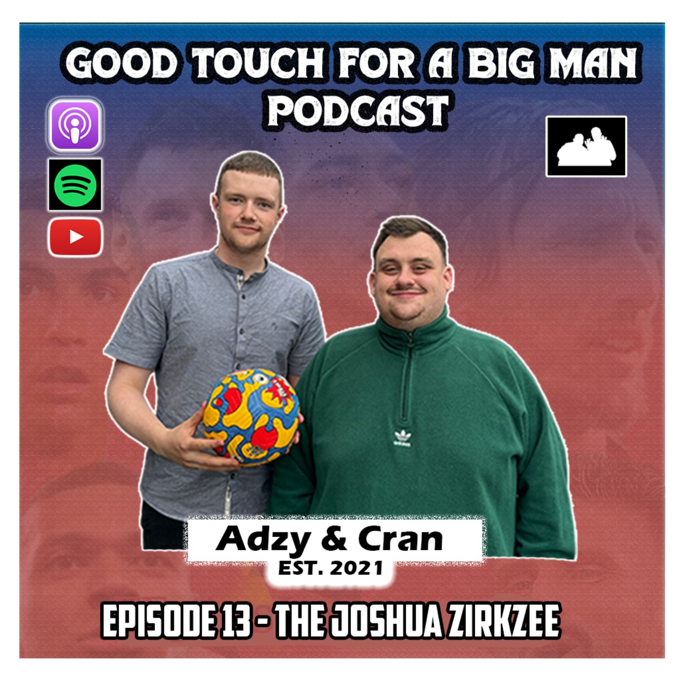 Good Touch For A Big Man Podcast