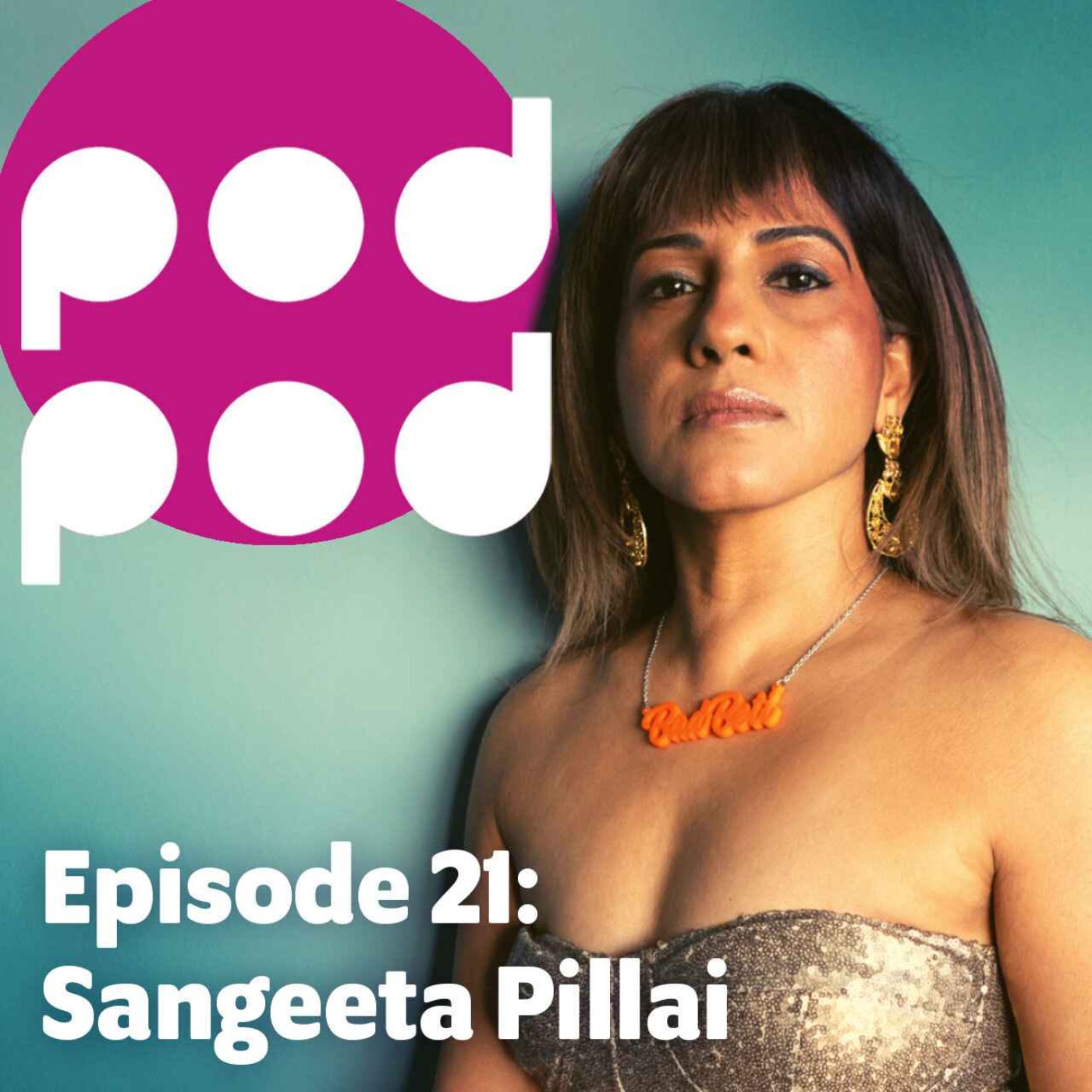 cover art for Sangeeta Pillai: Breaking taboos through podcasting