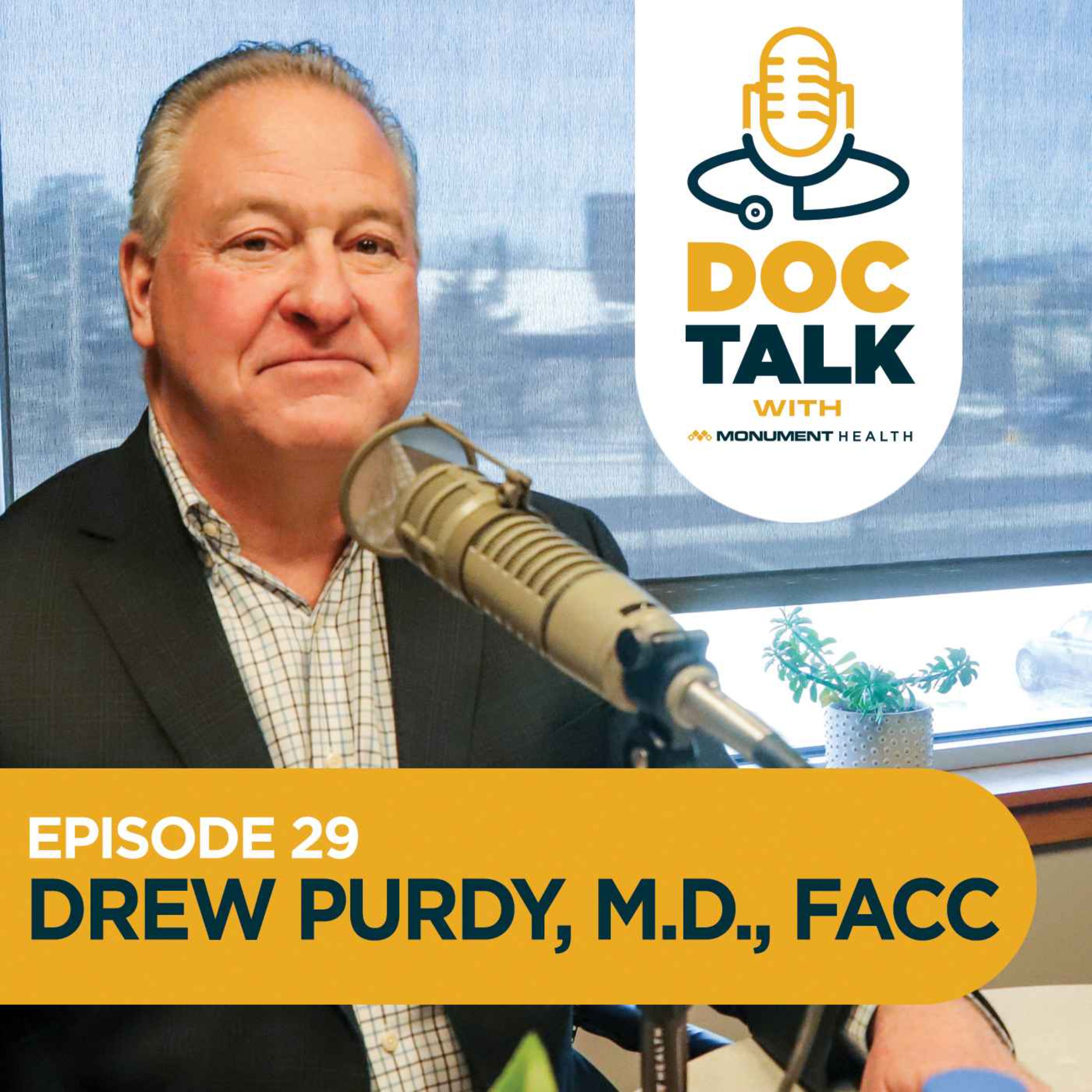 Episode 29: Heart/Vascular: Mending a Broken Heart with Dr. Drew Purdy