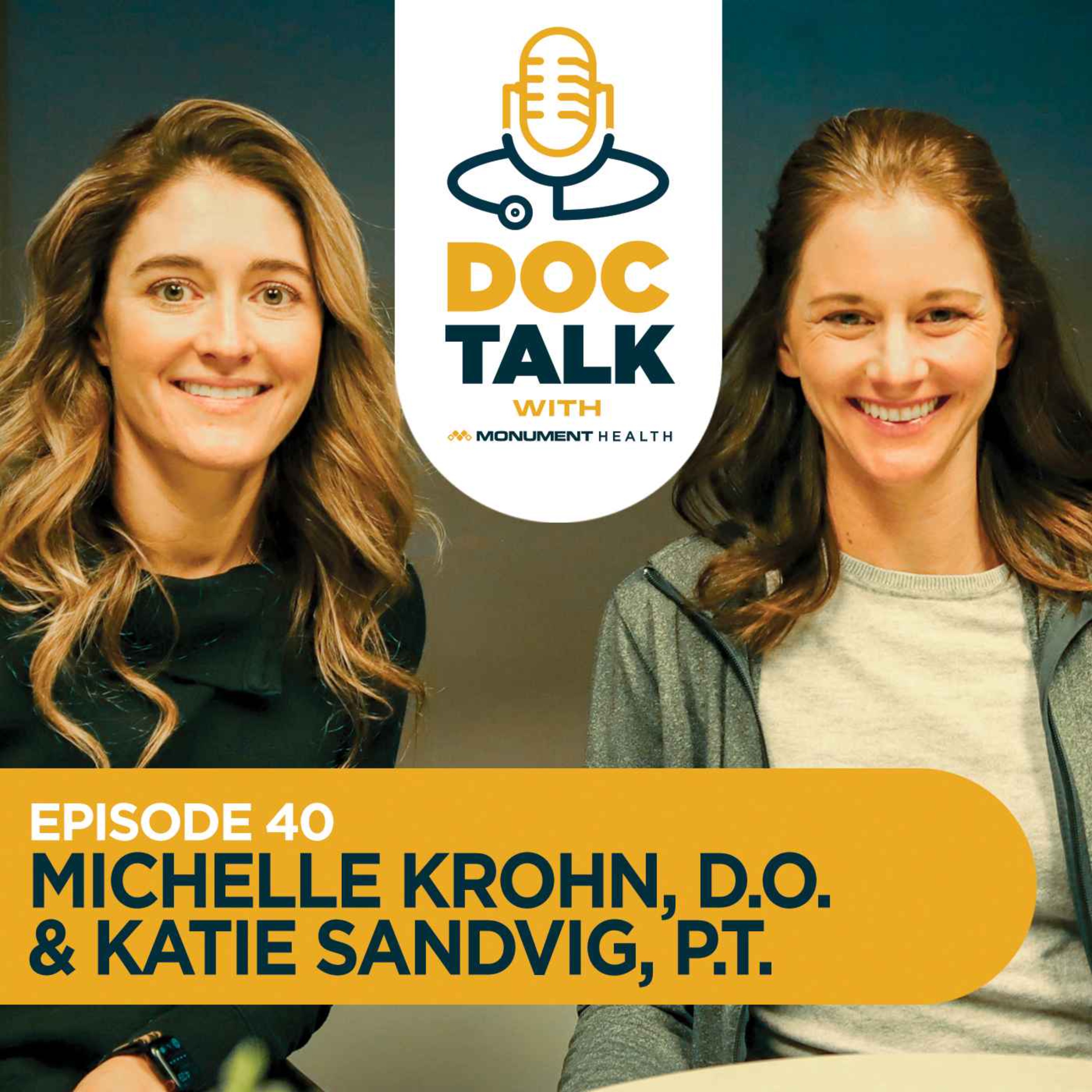 Episode 40: OB/GYN: Stepping Out Onto the Pelvic Floor with Dr. Michelle Krohn and Katie Sandvig, P.T.