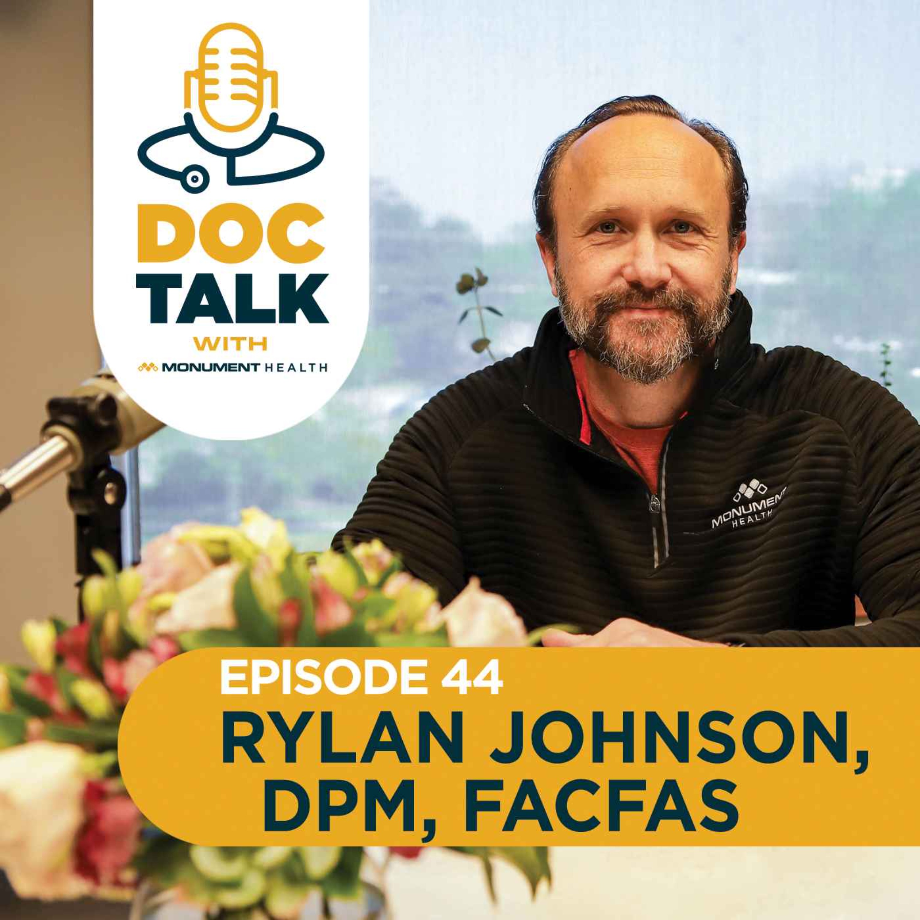 Episode 44: Podiatry: Stepping Into Stability Using Lapiplasty with Dr. Rylan Johnson