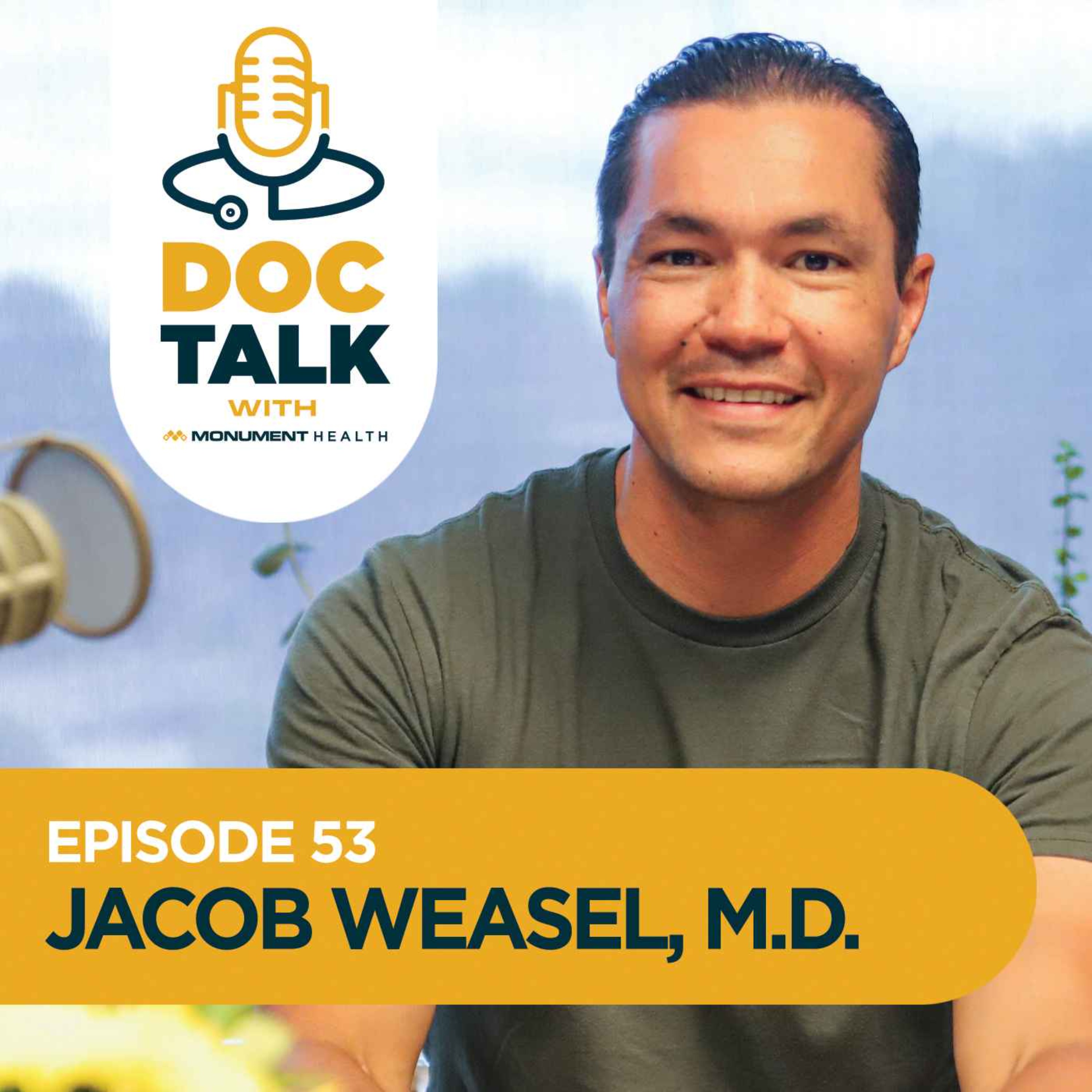 Episode 53: General Surgery: On Top of the World with Dr. Jacob Weasel