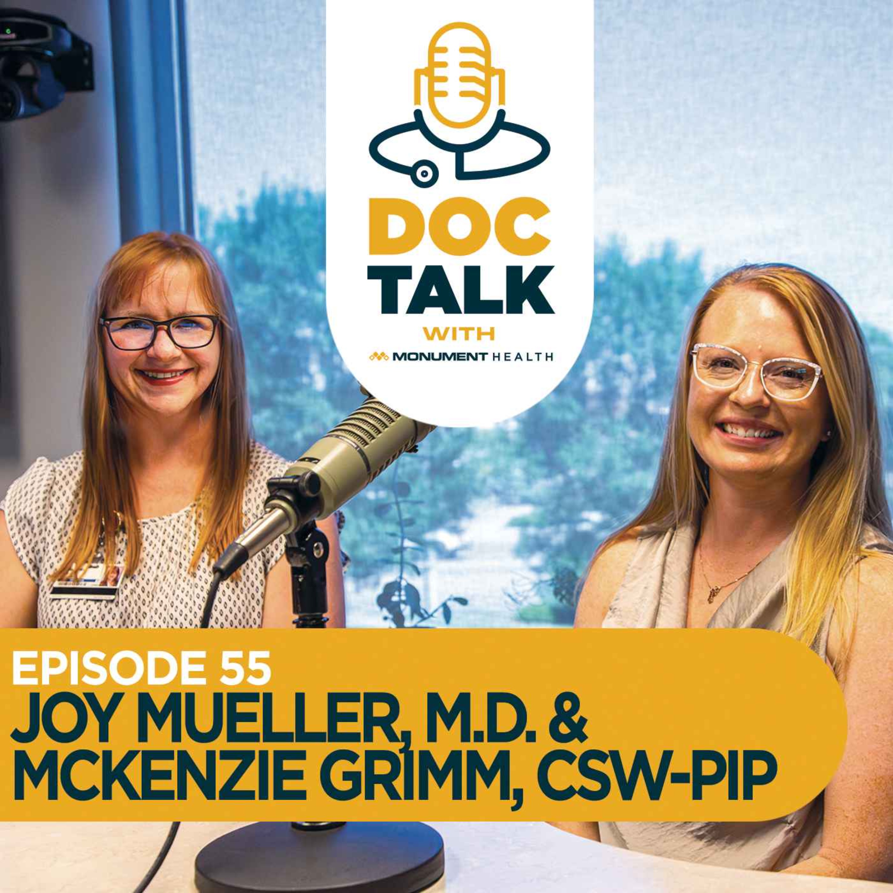 Episode 55: Primary Care: Back to School 101 With Dr. Joy Mueller and Mckenzie Grimm, CSW-PIP