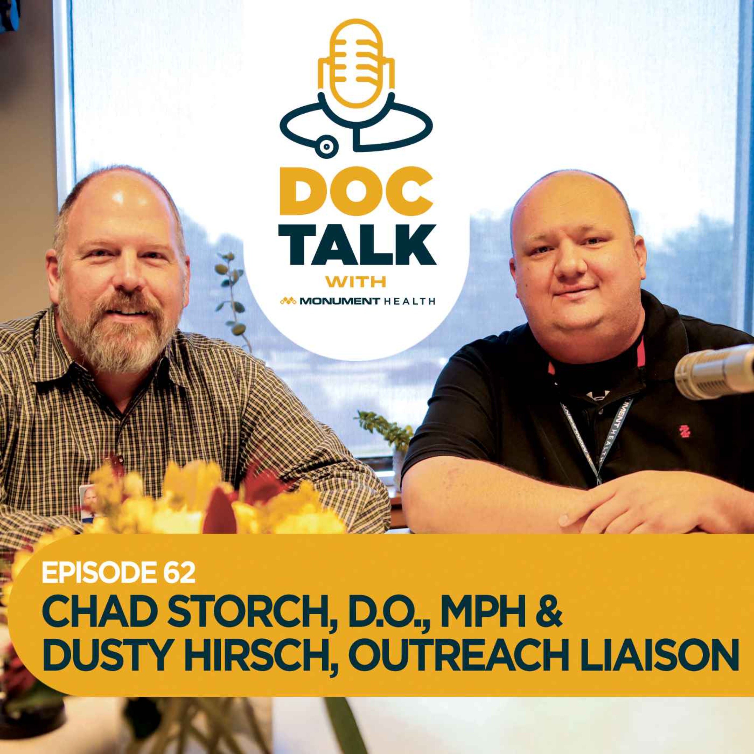 Episode 62: Occupational Medicine: All In A Day's Work with Dr. Chad Storch and Outreach Liaison Dusty Hirsch