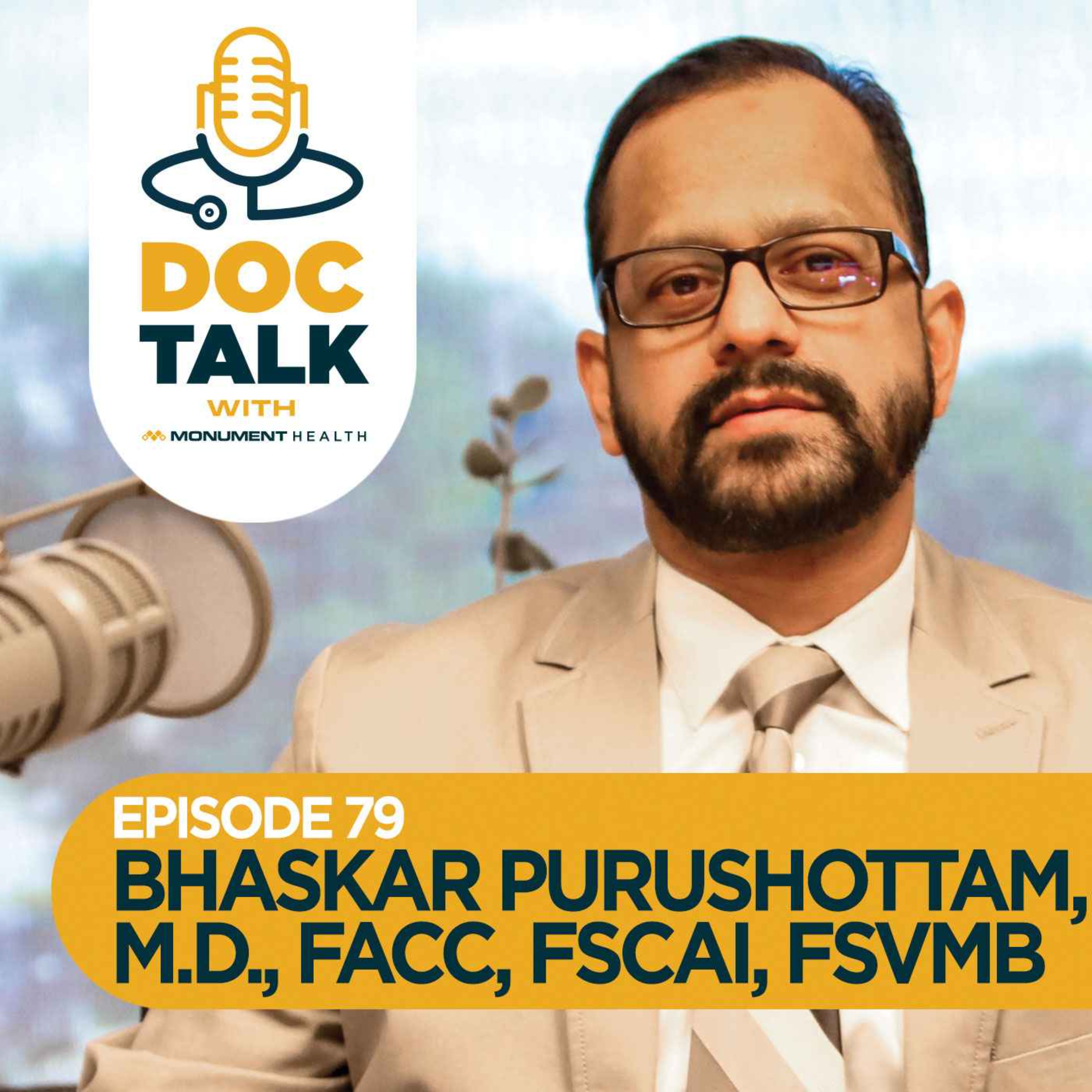 Episode 79: Heart/Vascular: Complex Coronary Disease with Dr. Bhaskar Purushottam