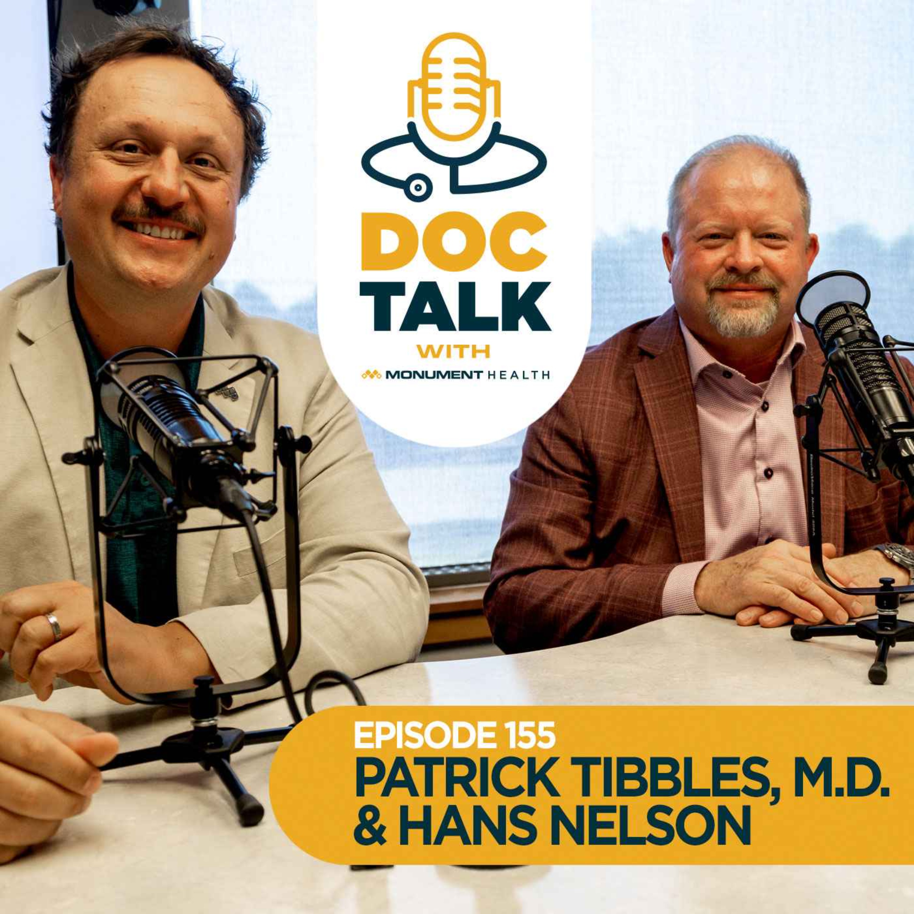 Episode 155: Philanthropy at Work – Inside Monument Health Foundation with Hans Nelson & Patrick Tibbles, M.D.