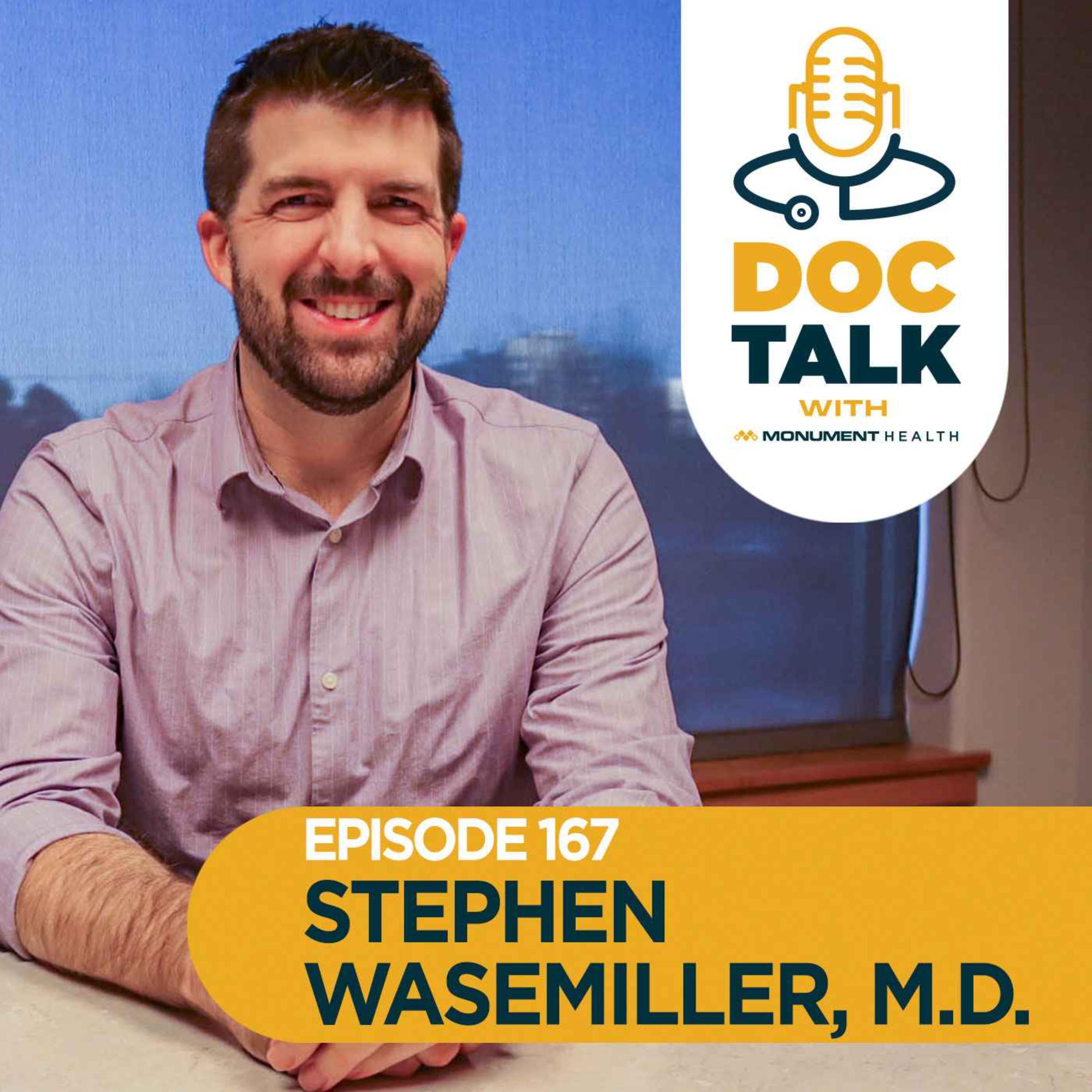 Episode 167: What Does "Healthy" Mean to You? with Stephen Wasemiller ...