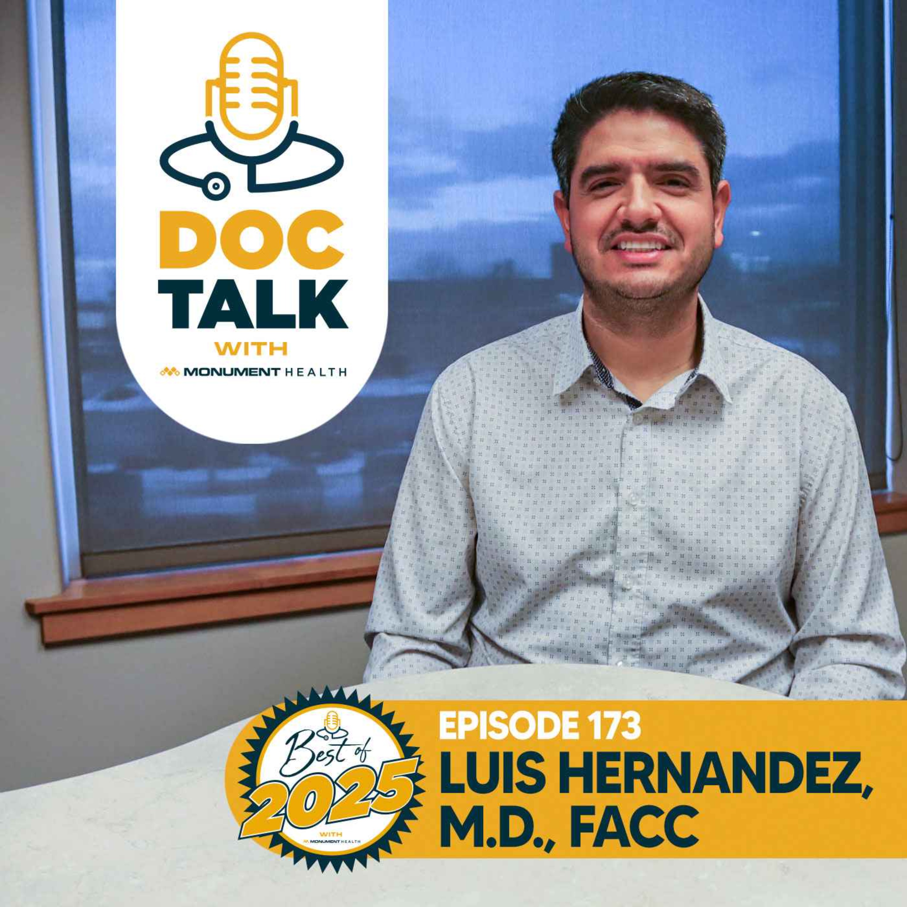 Best of 2025 - Ep. 137: Advancements in Heart Failure Devices & Treatment with Luis Hernandez, M.D., FACC episode artwork