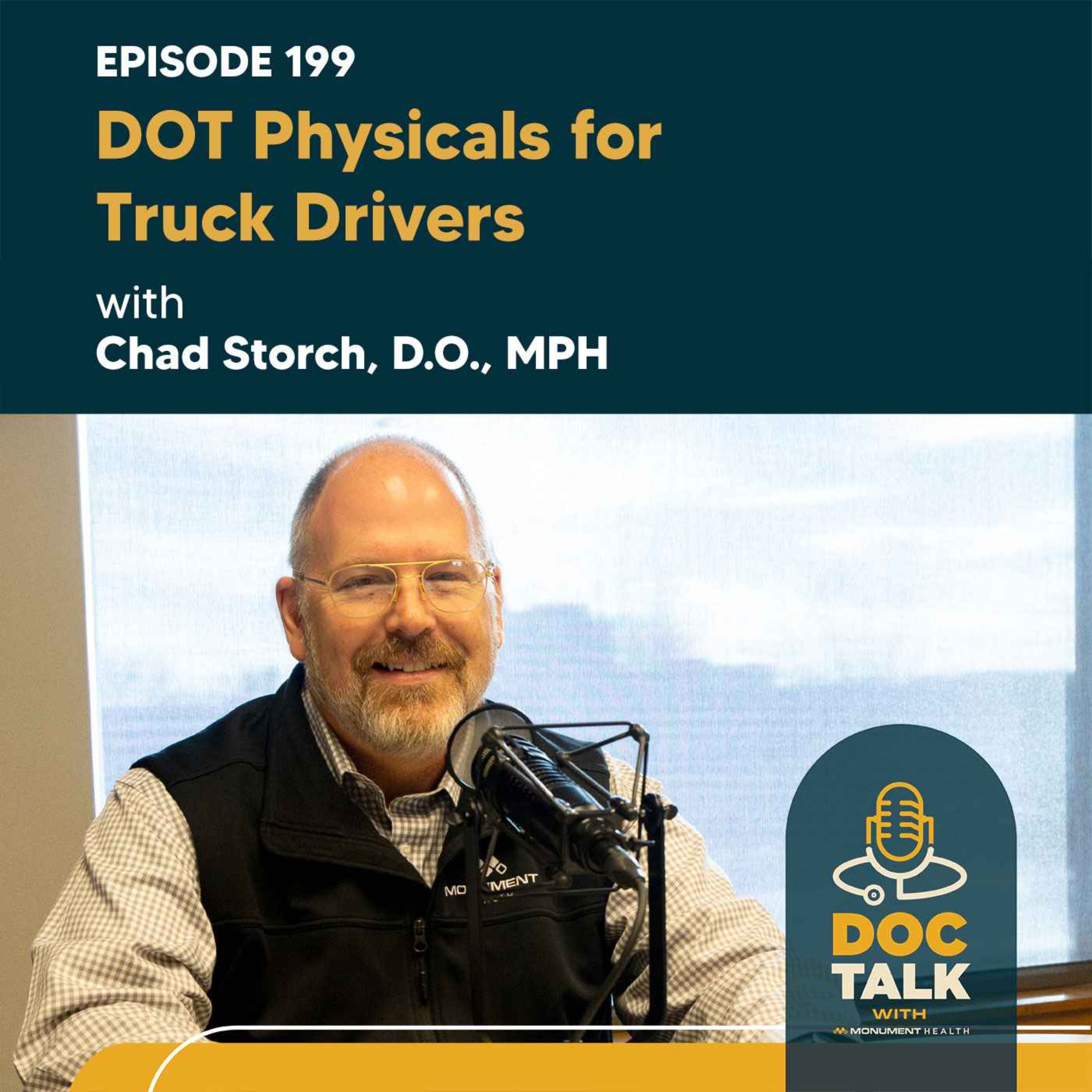 Episode 199: DOT Physicals for Truck Drivers with Chad Storch, D.O., MPH episode artwork
