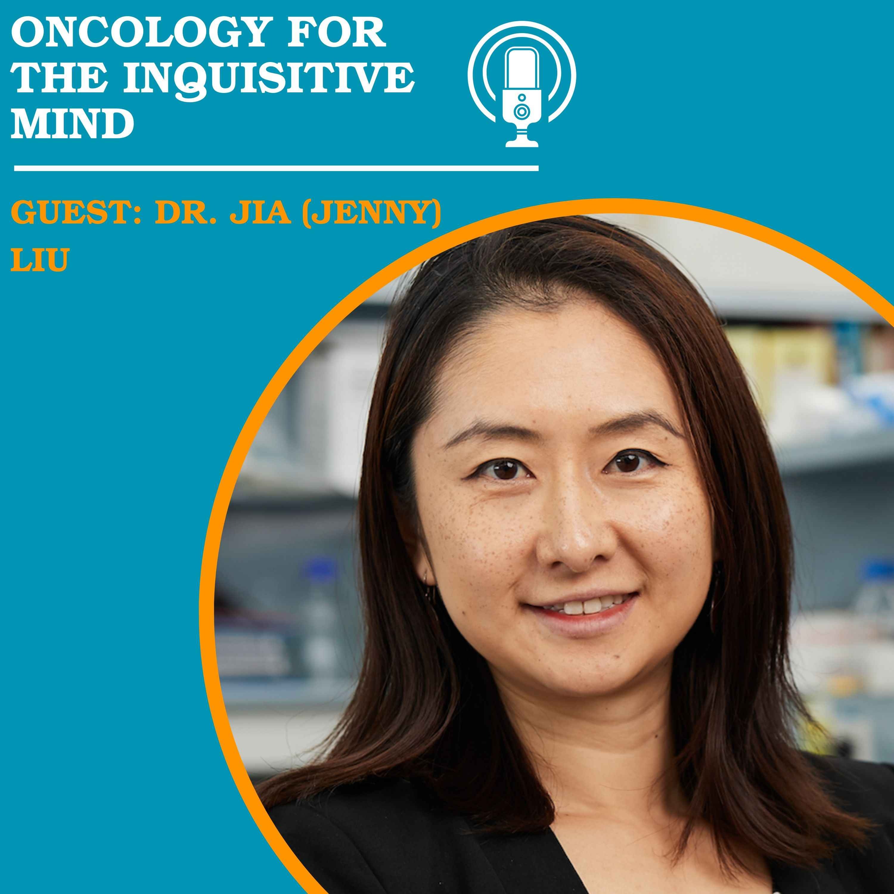 36. Early Drug Development and Mentorship with Dr Jenny Liu