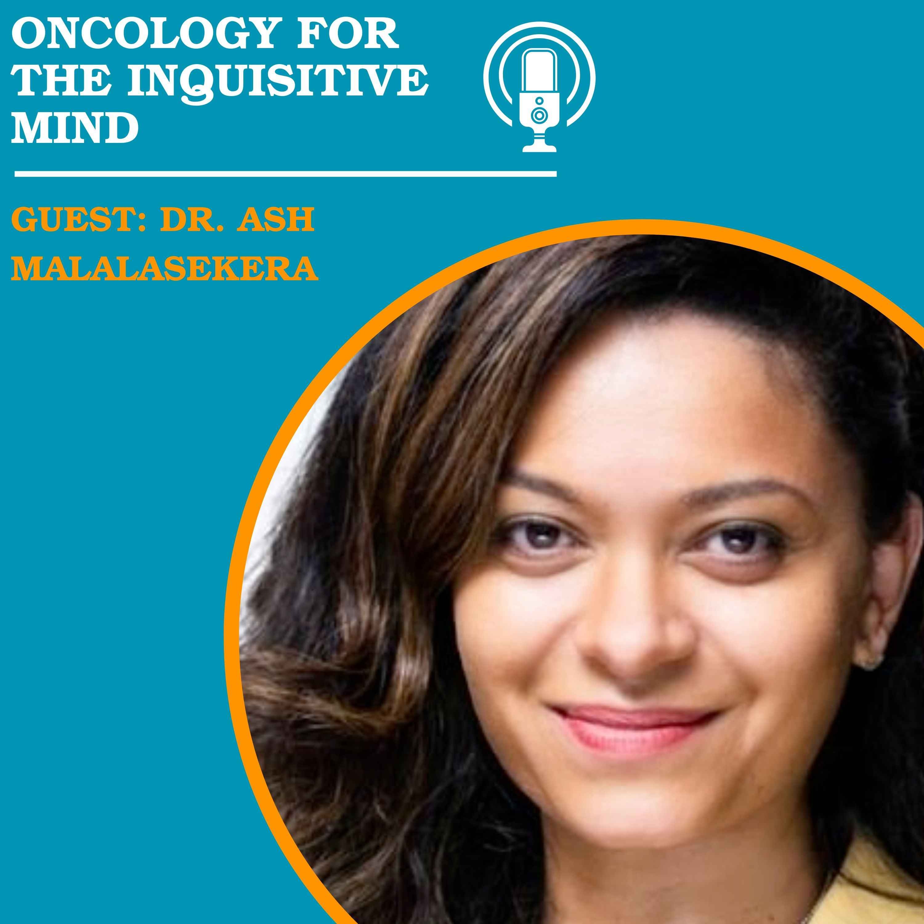 54. Cancer Survivorship with Dr Ash Malalasekera