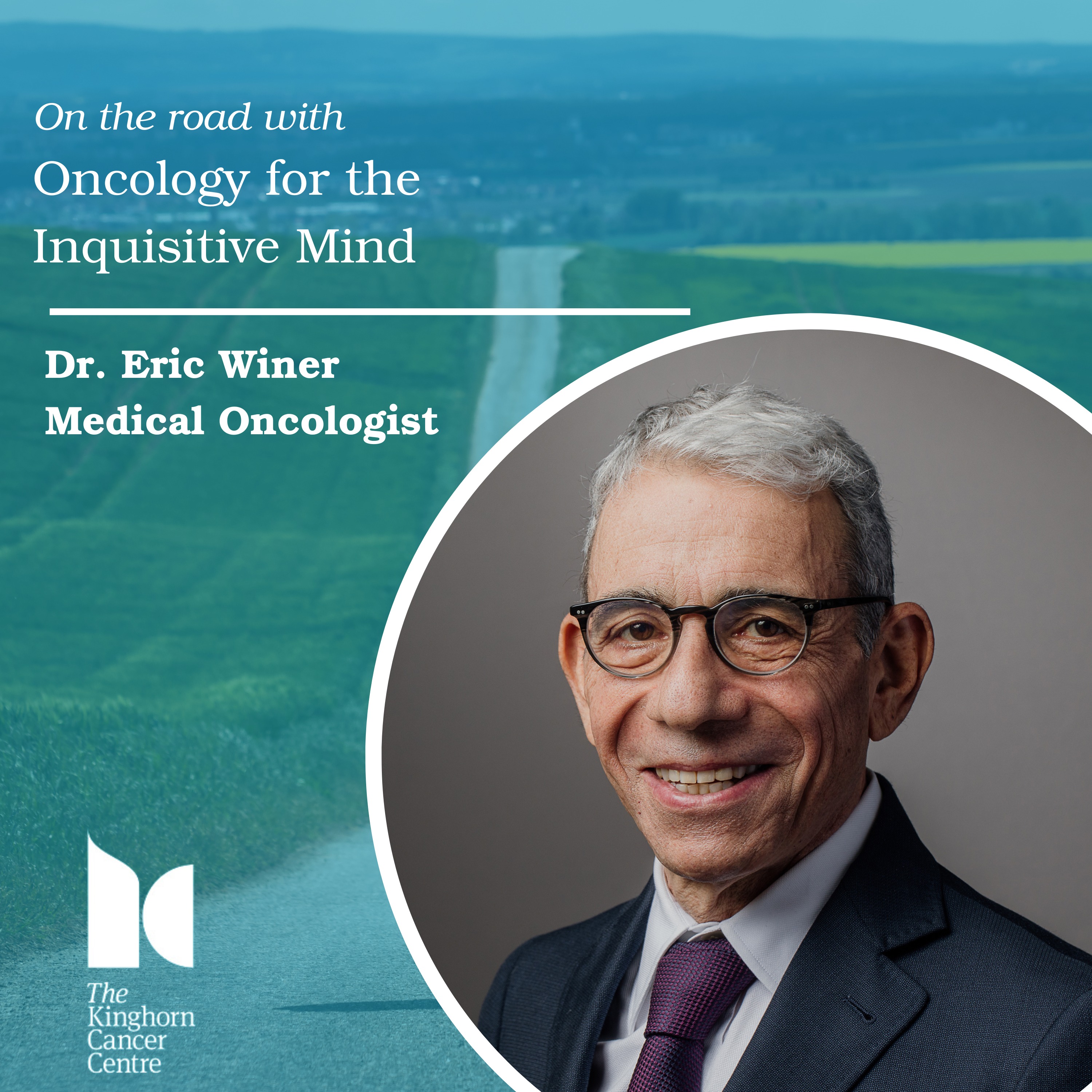 87. On the Road with Dr. Eric Winer