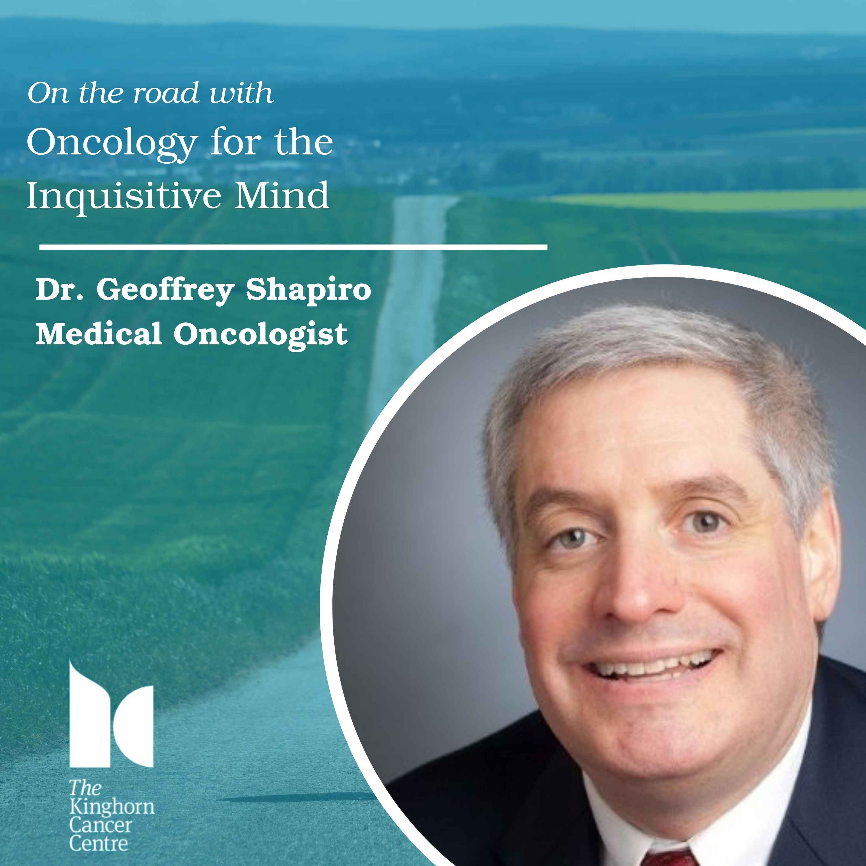 88. On the Road with Dr. Geoffrey Shapiro