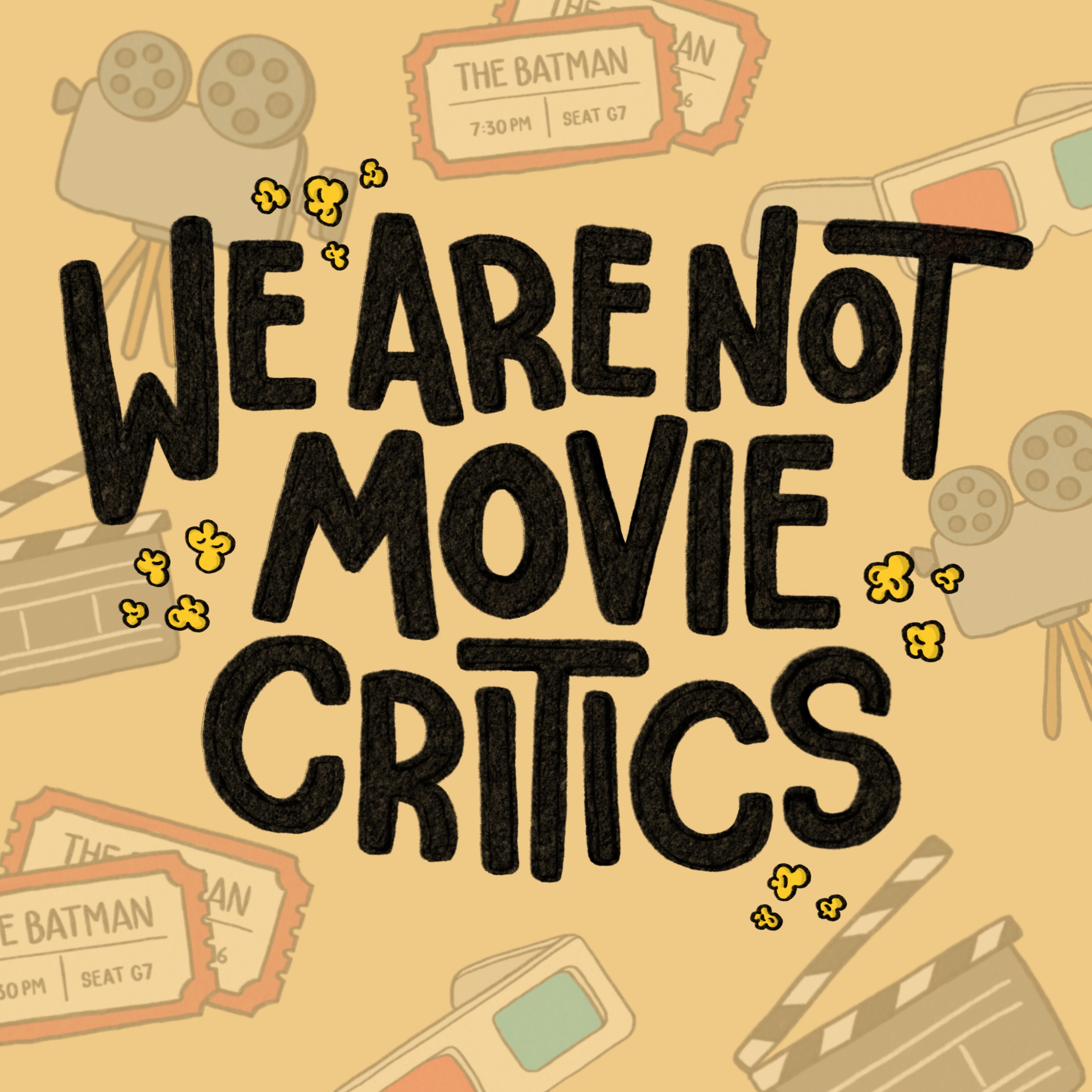 We Are Not Movie Critics