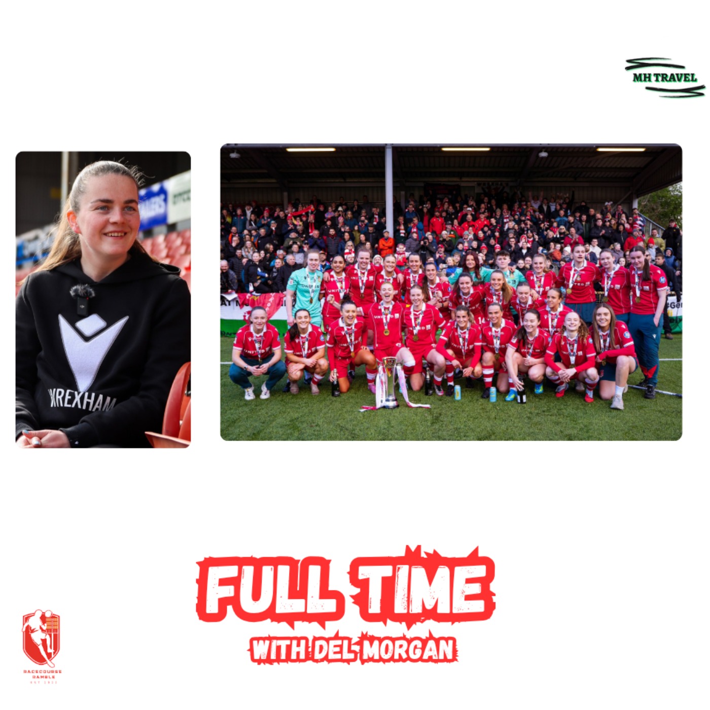 Wrexham Crowned Champions 🎙️ Full Time with Del Morgan S1E20 episode artwork