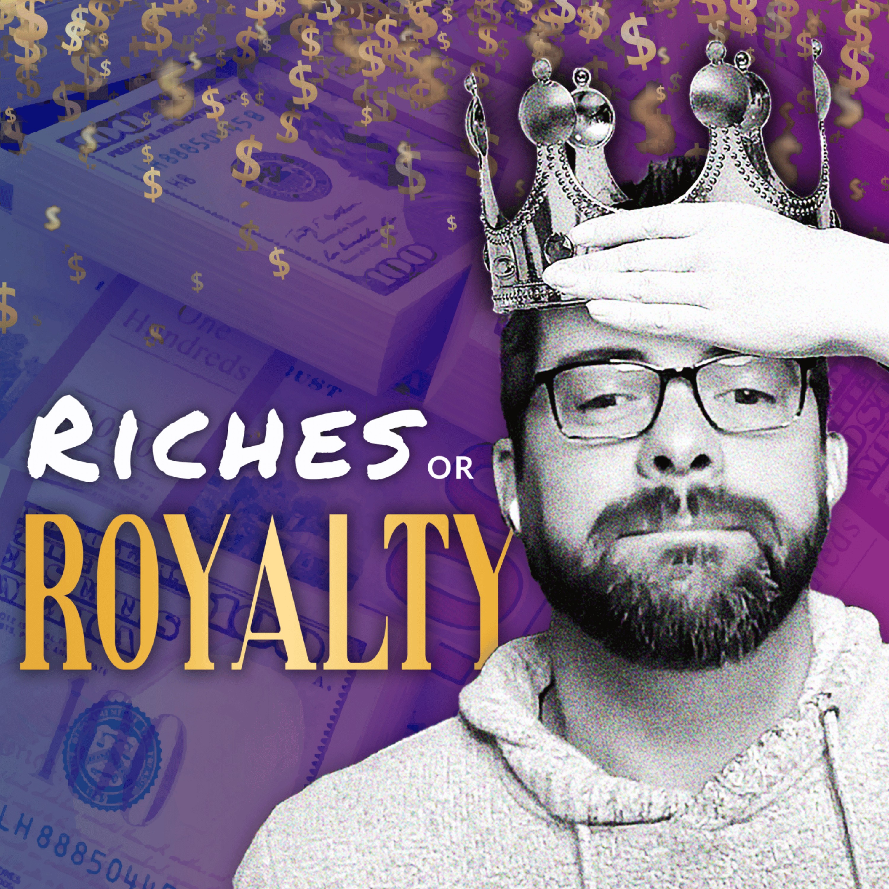 cover art for Riches or Royalty