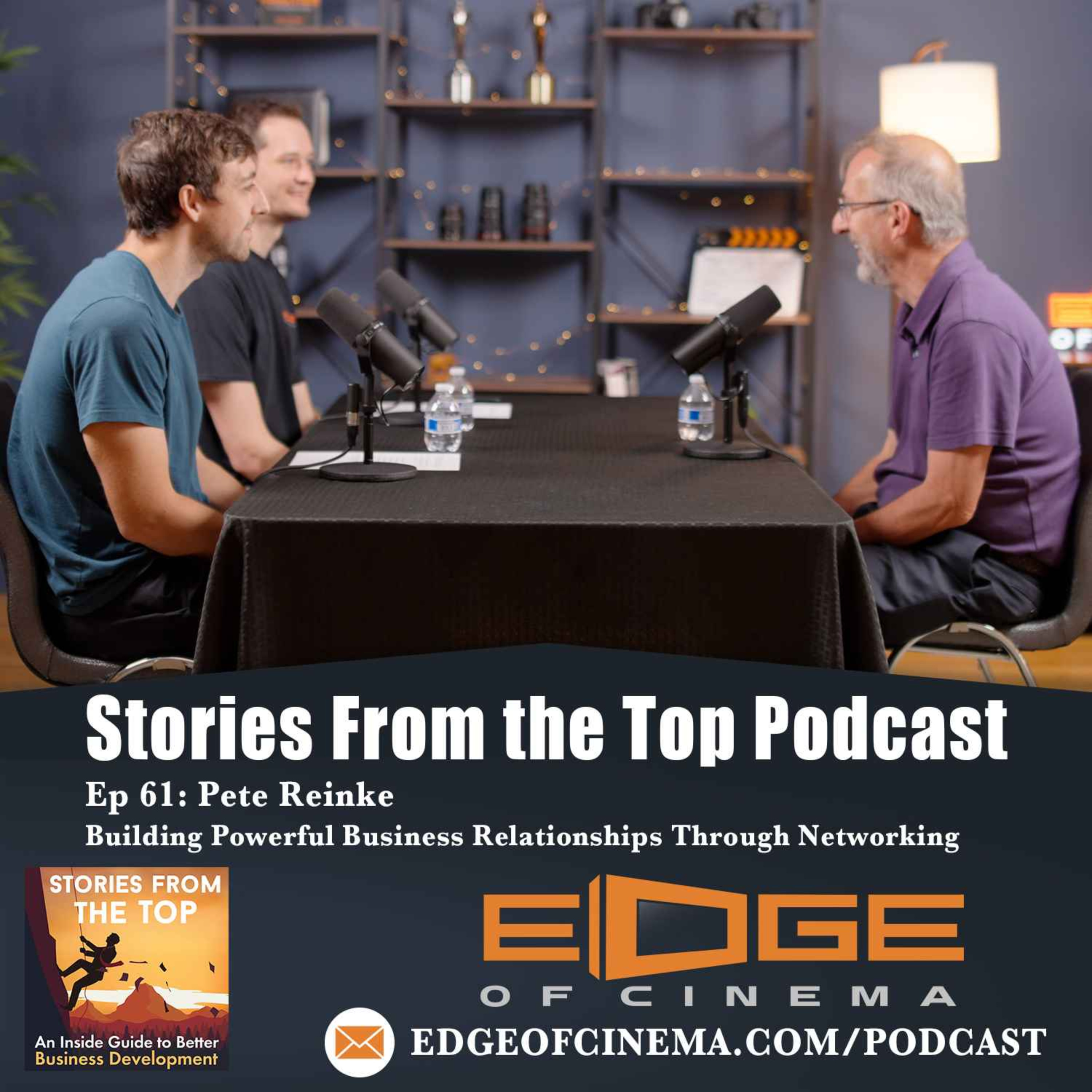Pete Reinke - Building Powerful Business Relationships Through Networking