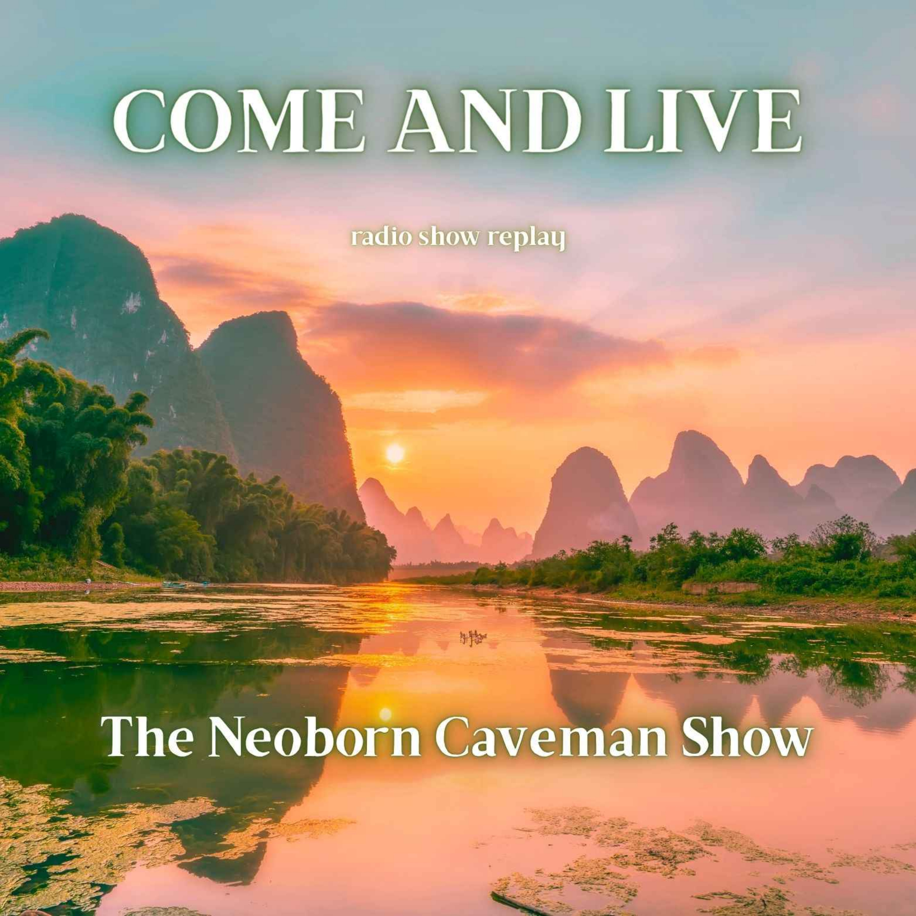The Neoborn Caveman Show