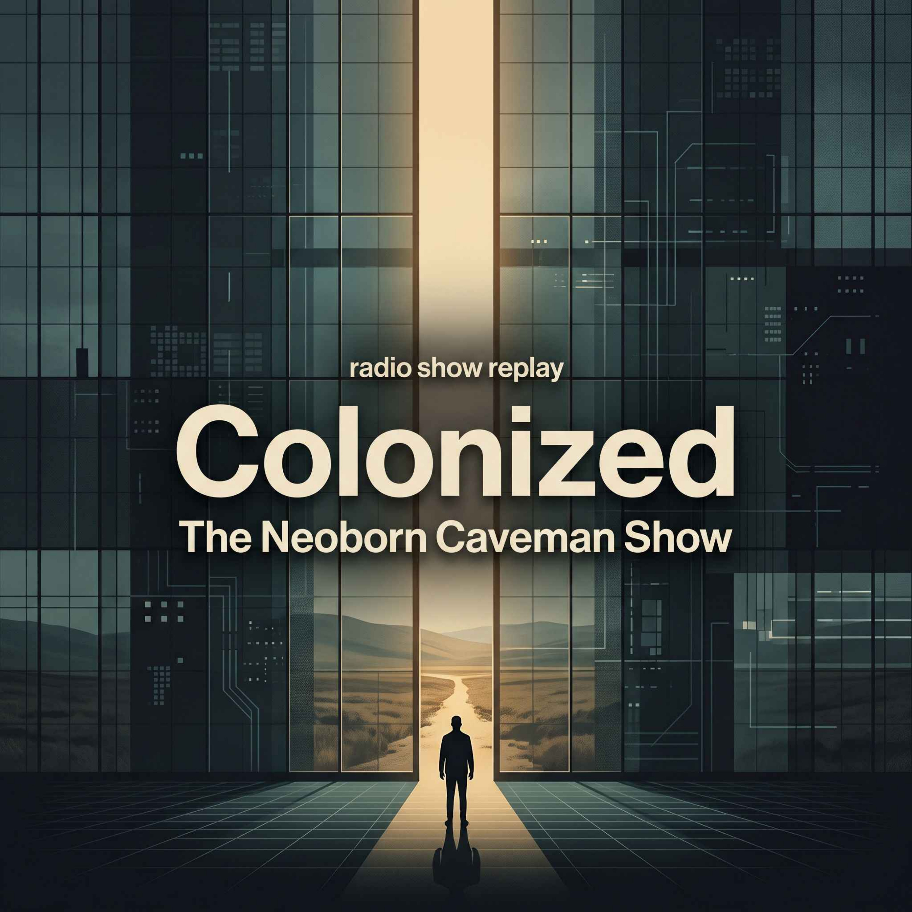 Colonized (radio show replay) episode artwork