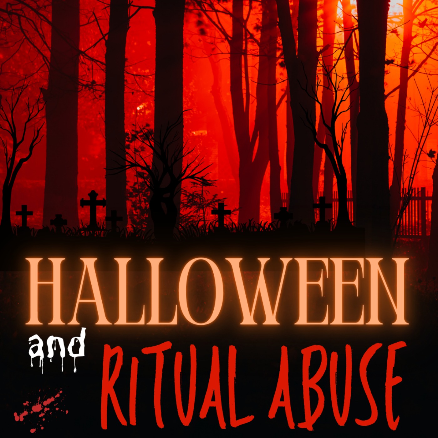 Halloween & Ritual Abuse episode artwork