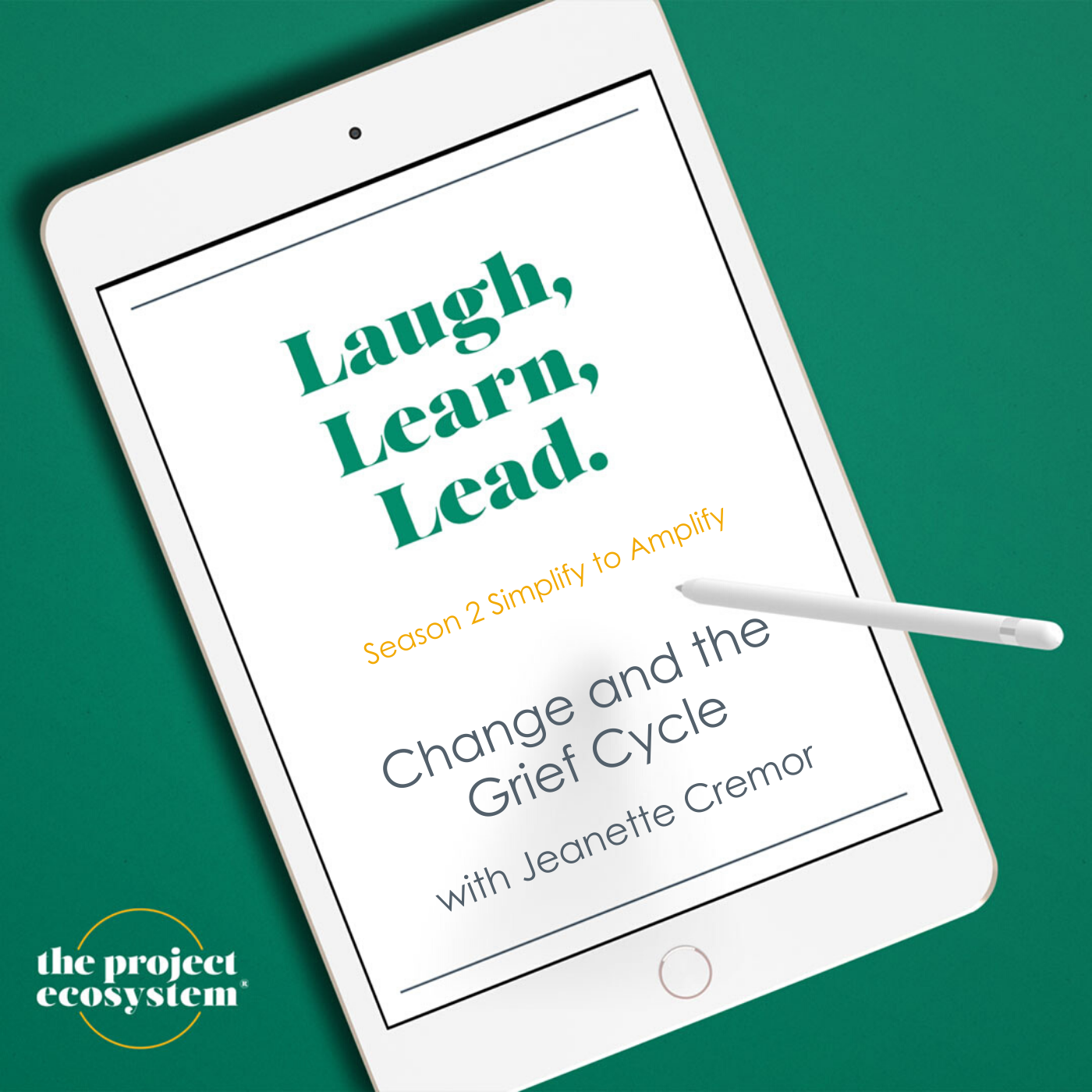 Laugh, Learn, Lead - The Project Ecosystem