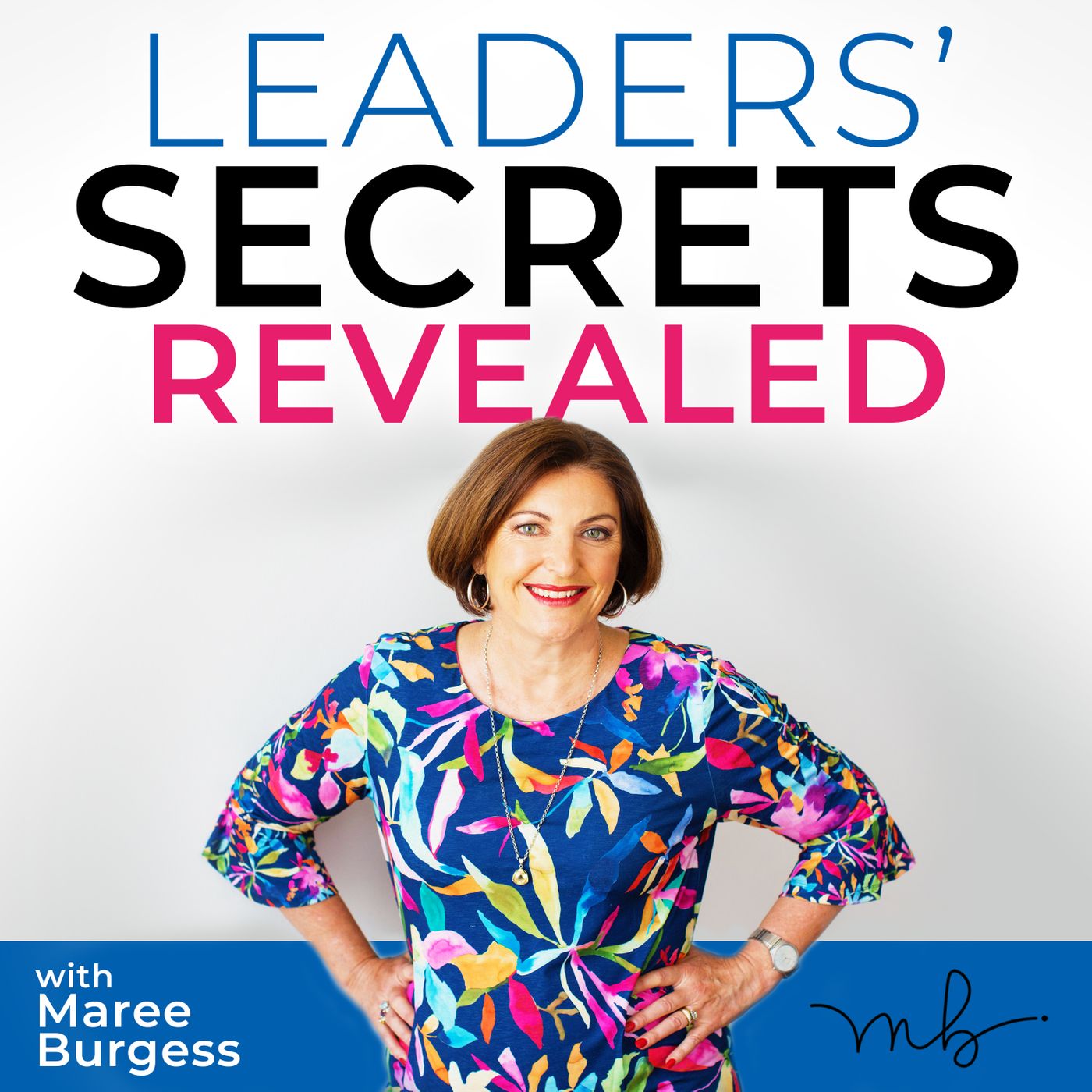 Leaders' Secrets Revealed
