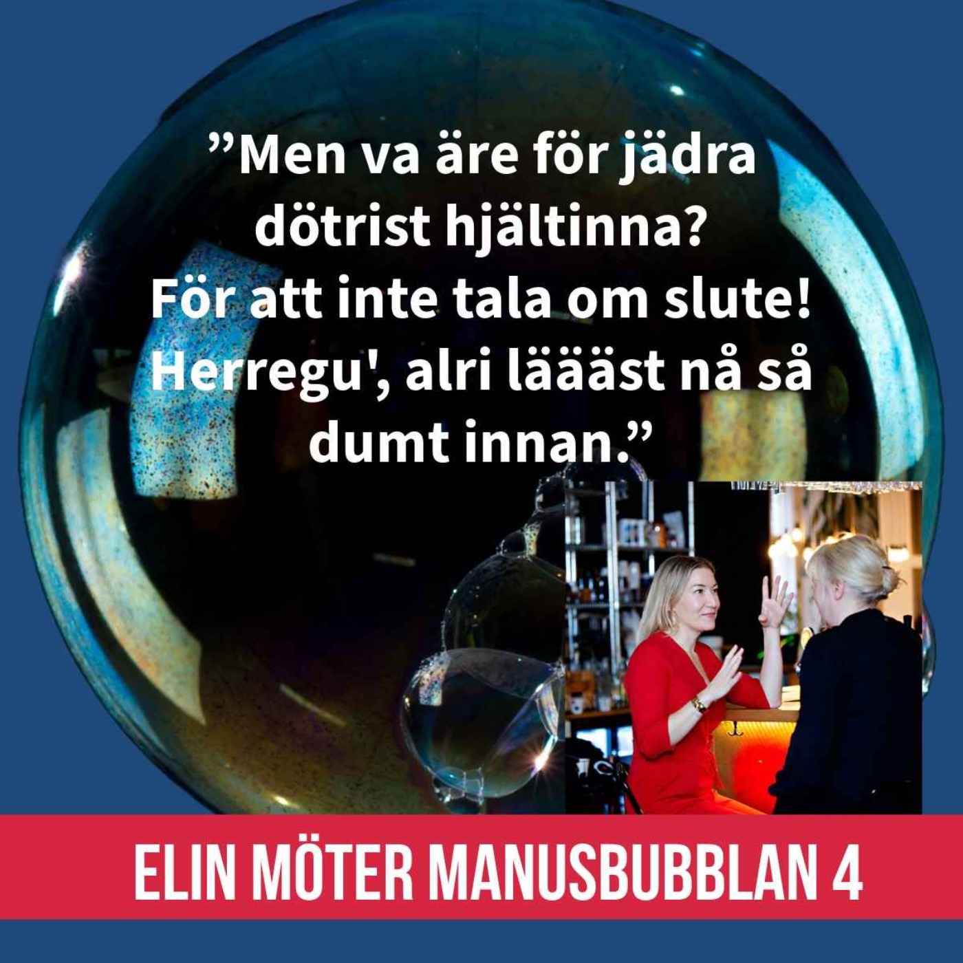 Elin möter Manusbubblan 4 episode artwork