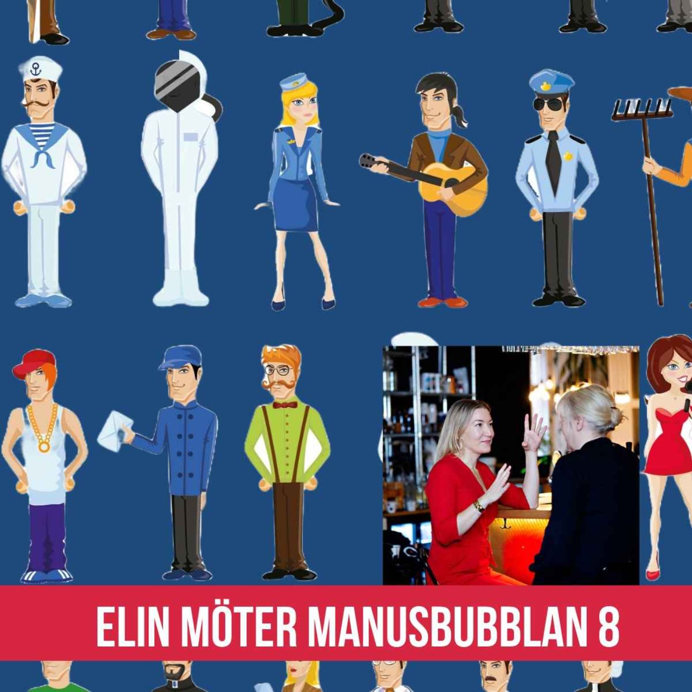 Elin möter Manusbubblan 8 episode artwork
