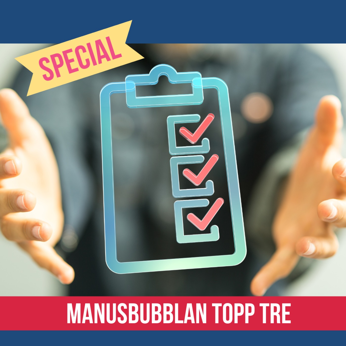 Manusbubblan SPECIAL Topp Tre 6 episode artwork