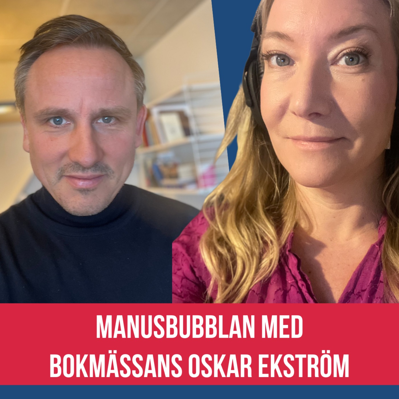 Manusbubblan med Bokmässans Oskar Ekström episode artwork