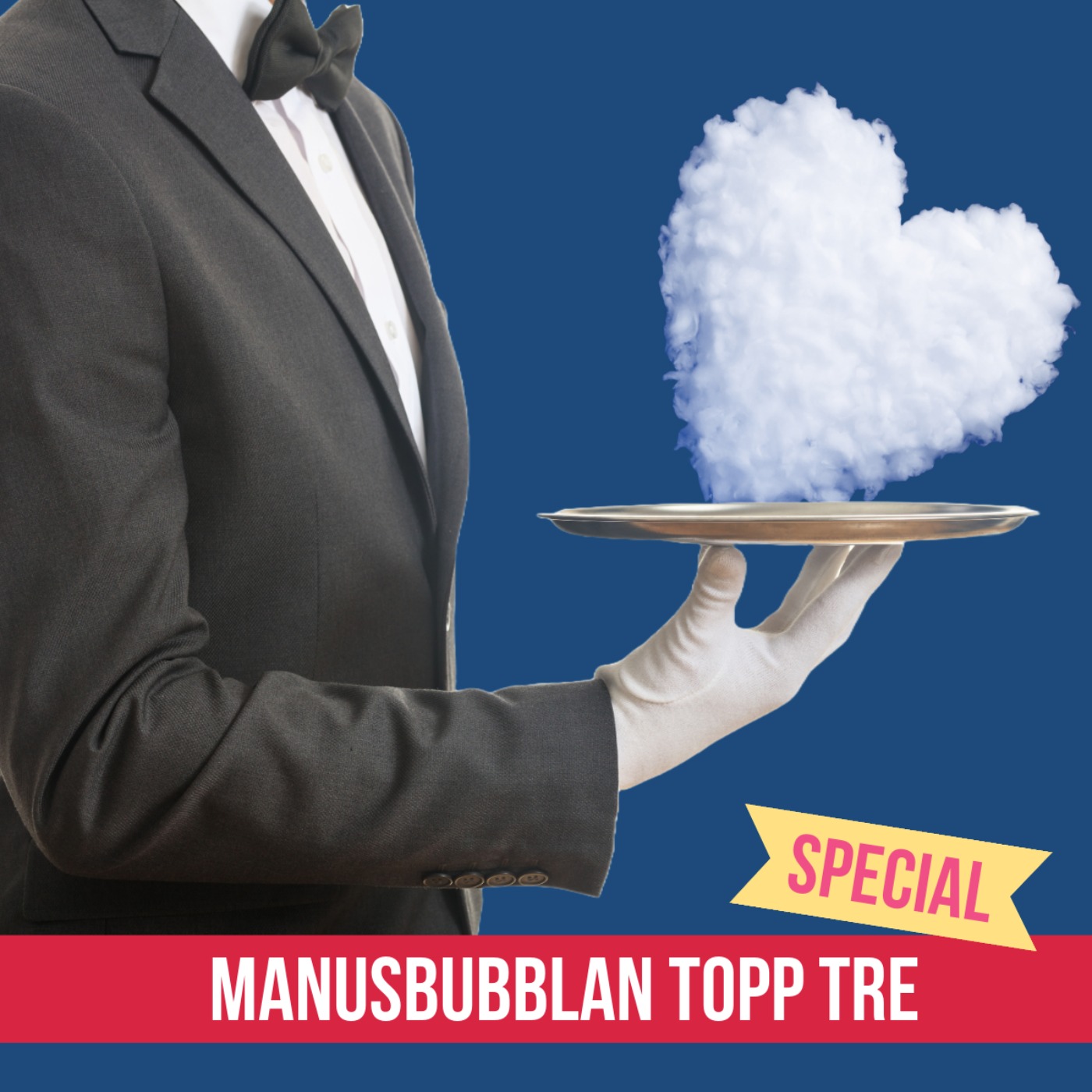 Manusbubblan SPECIAL Topp Tre 19 episode artwork