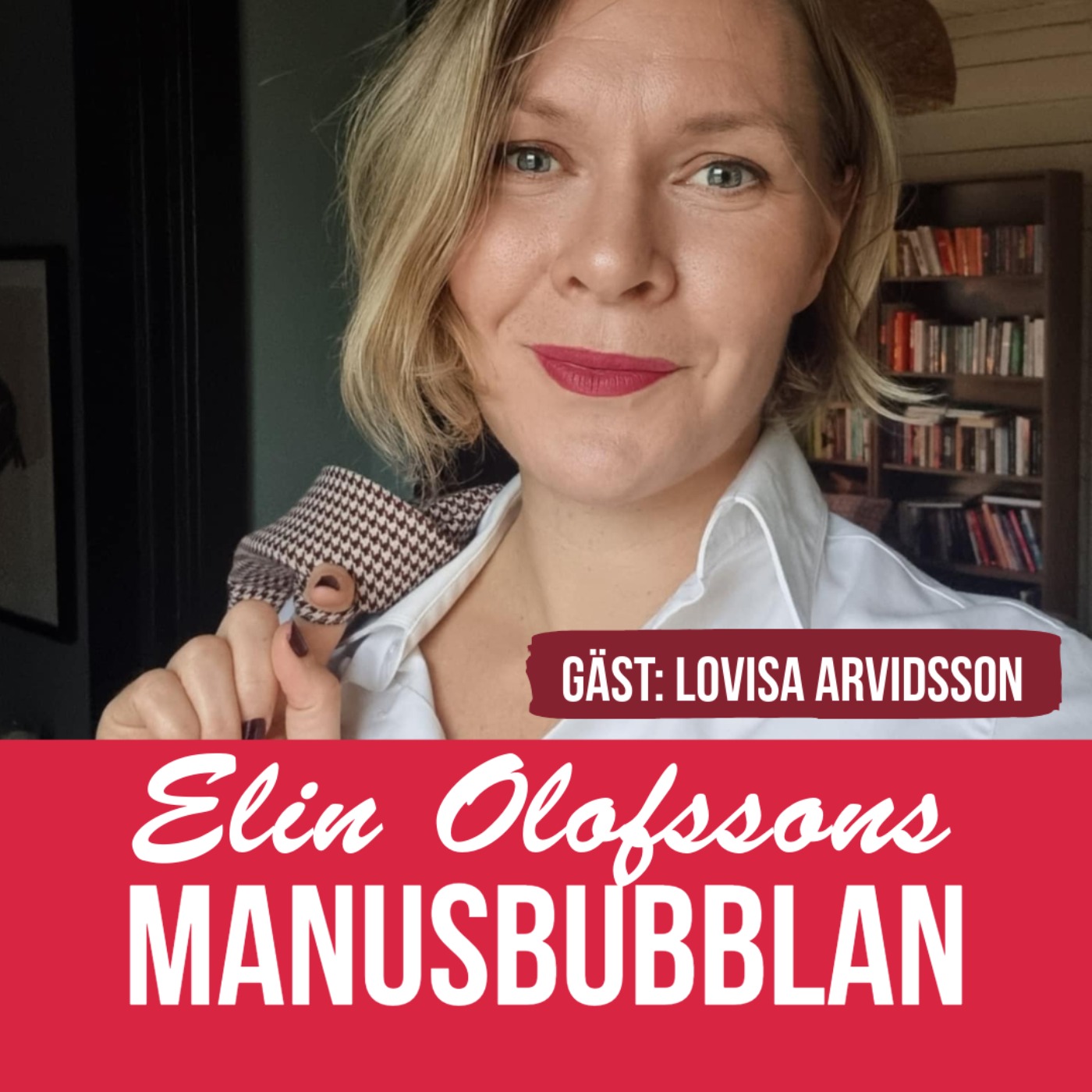 Manusbubblan SPECIAL Topp Tre 23 med Lovisa Arvidsson episode artwork