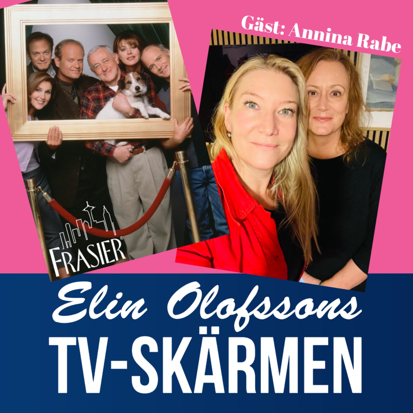 TV-skärmen: Frasier med Annina Rabe, del 2 episode artwork