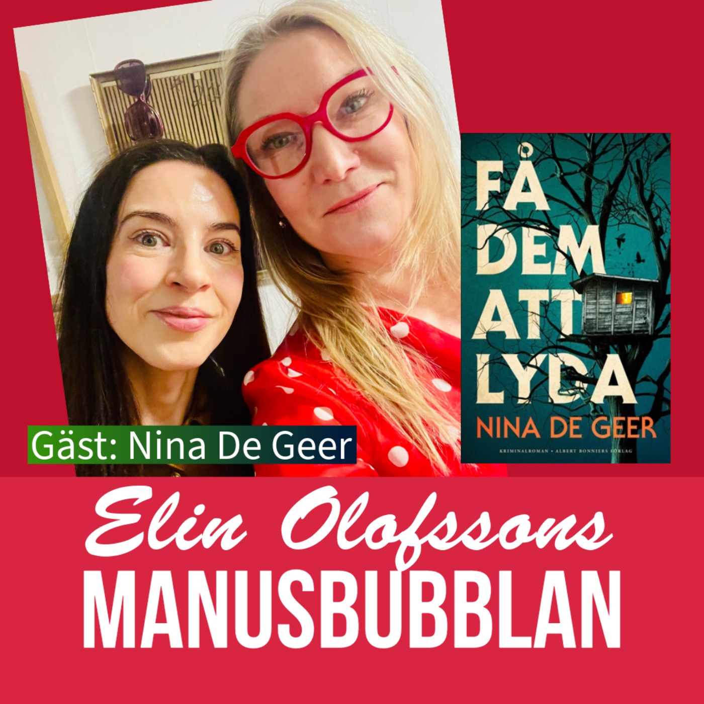 Manusbubblan gästas av Nina De Geer, del 1 episode artwork