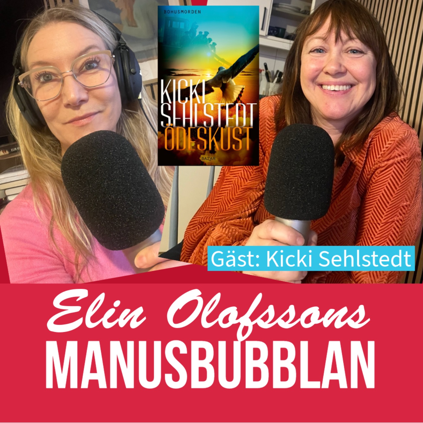 Manusbubblan gästas av Kicki Sehlstedt, del 2 episode artwork