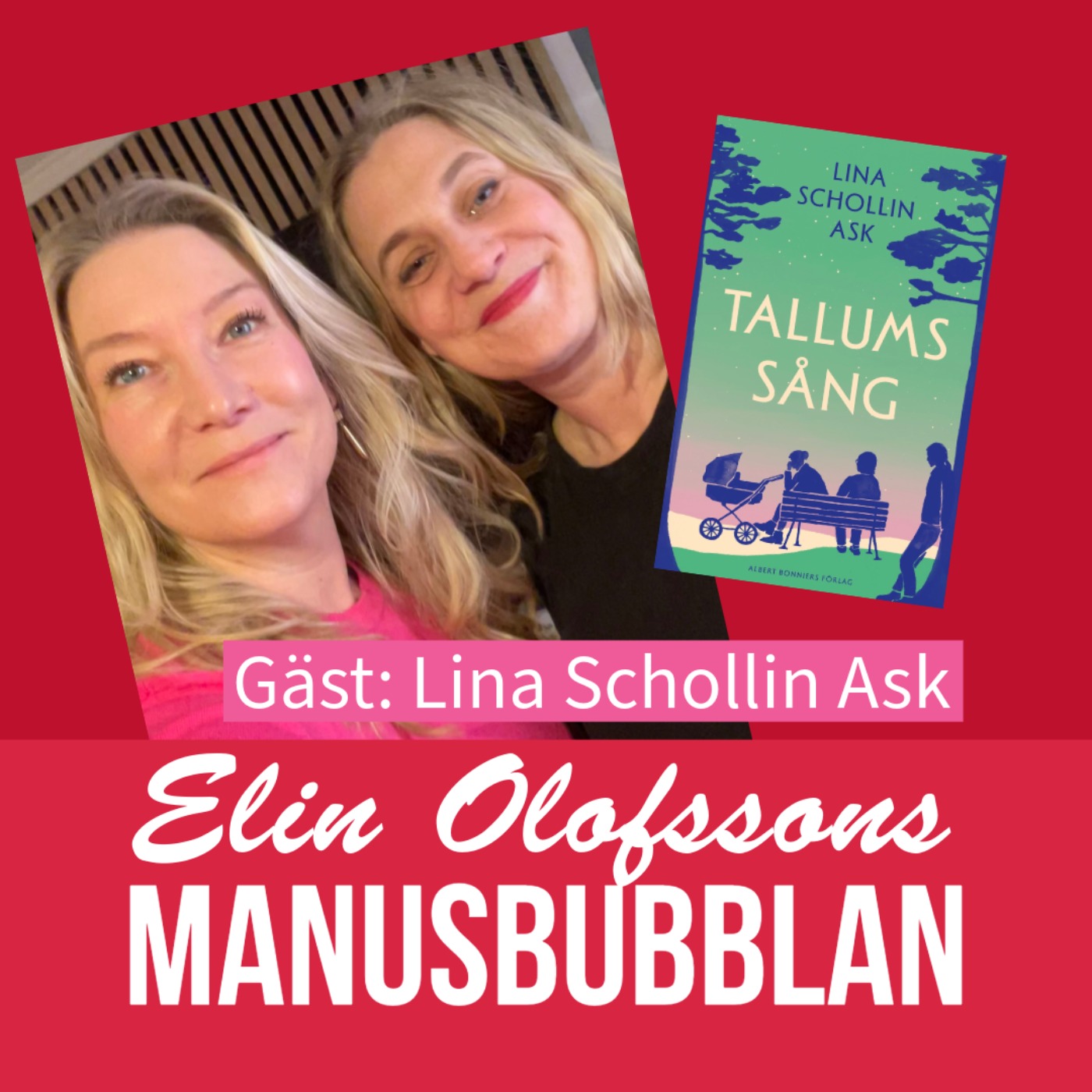 Manusbubblan gästas av Lina Schollin Ask, del 1 episode artwork
