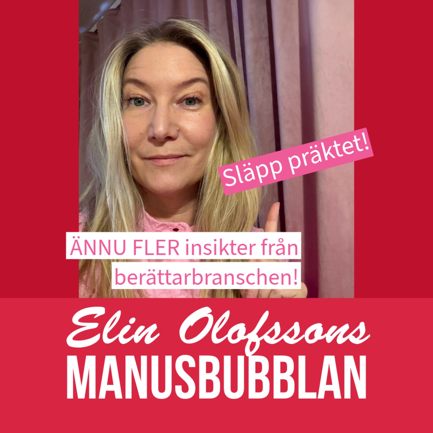 Manusbubblan med ÄNNU FLER av Elins författarinsikter episode artwork