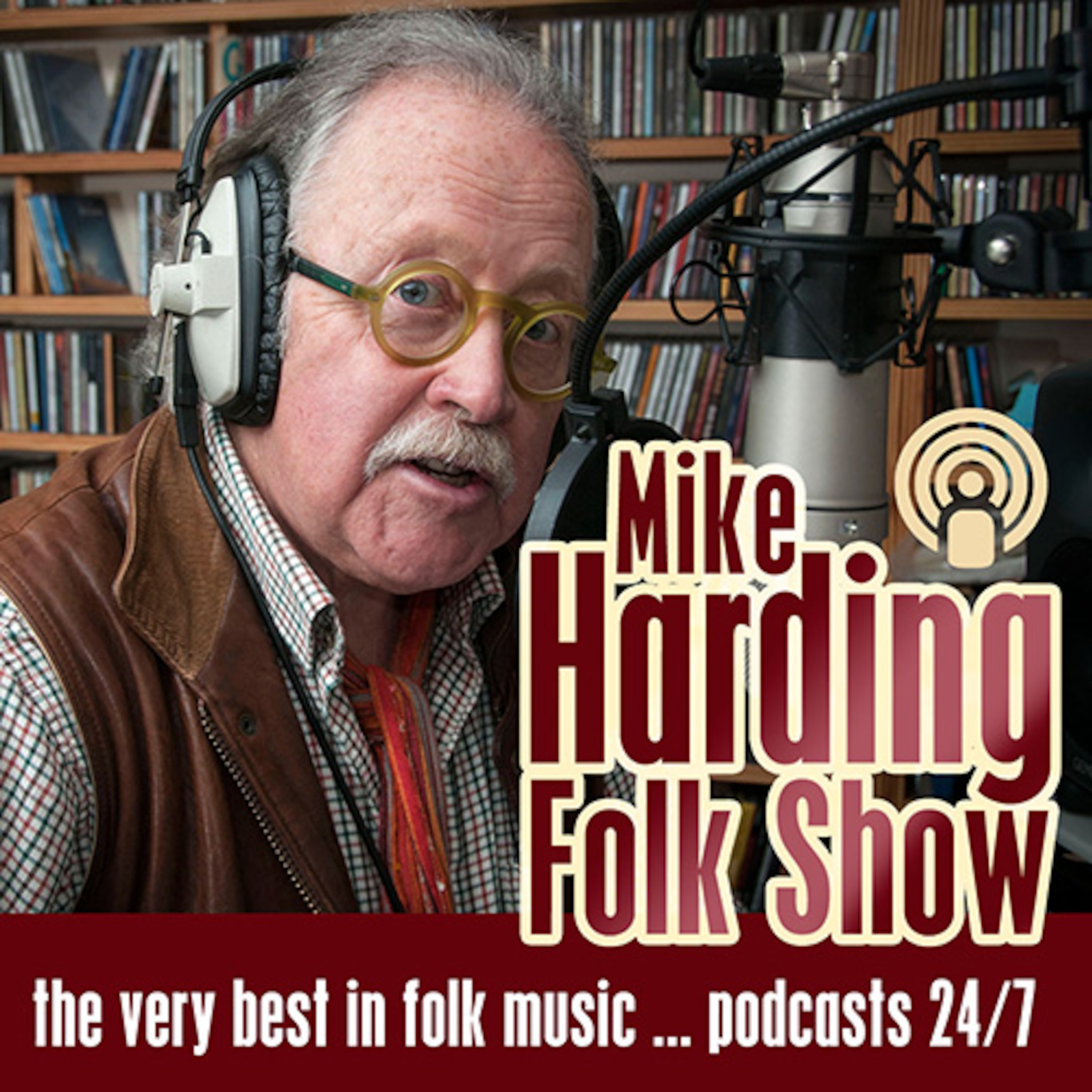 Mike Harding Folk Show 247