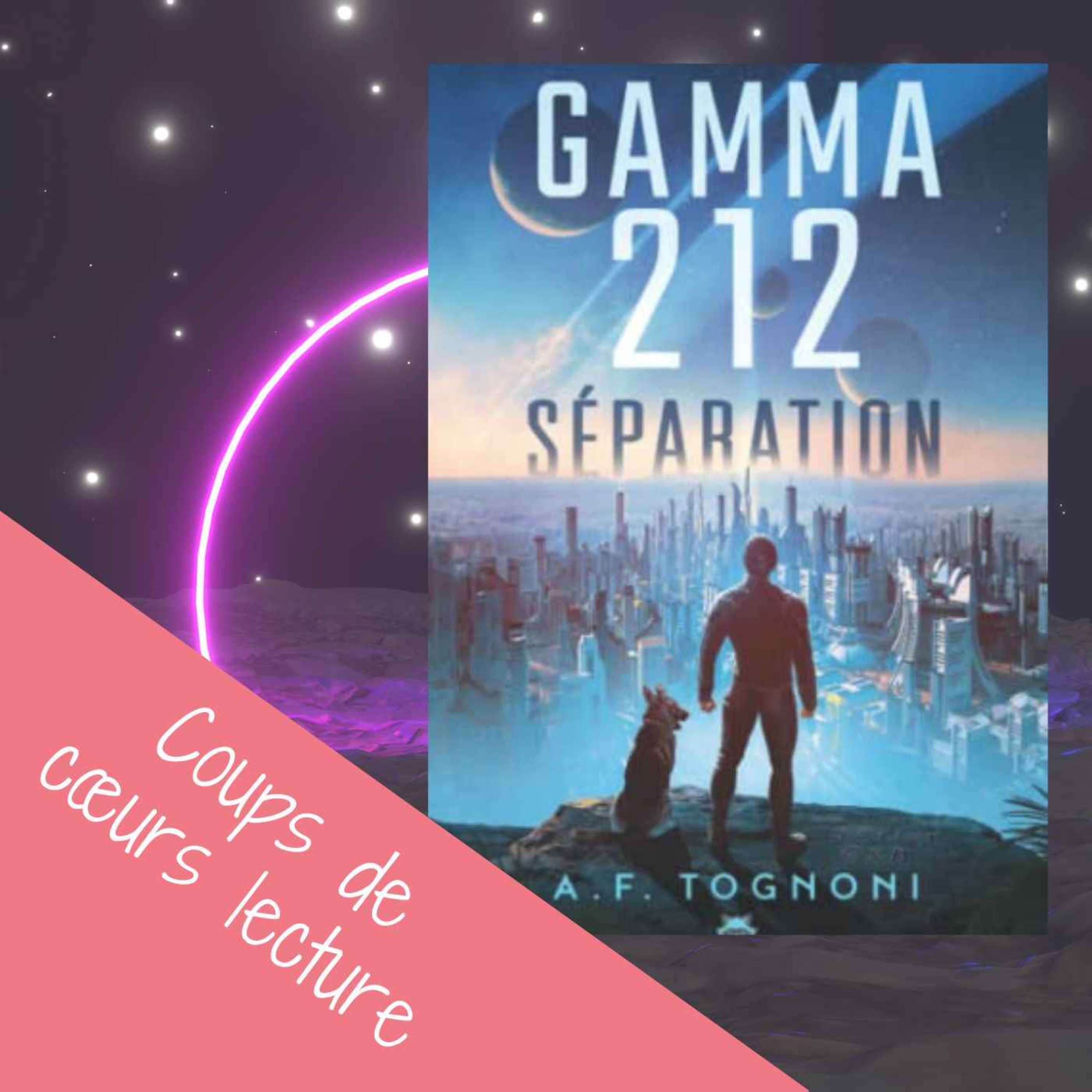 cover art for Gamma 212 : Séparation - A.F. Tognoni