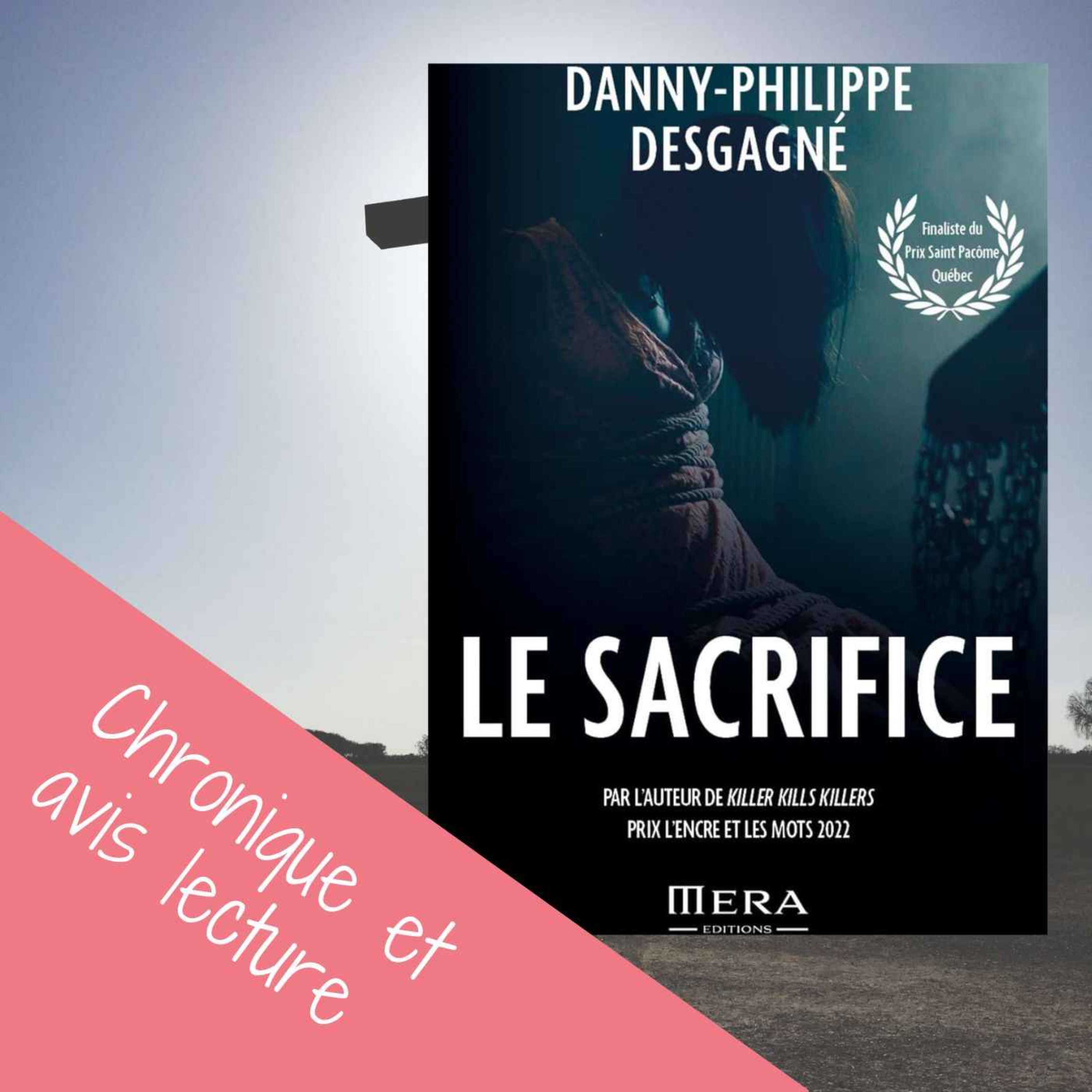 cover art for Le Sacrifice  – Danny-Philippe Desgagné